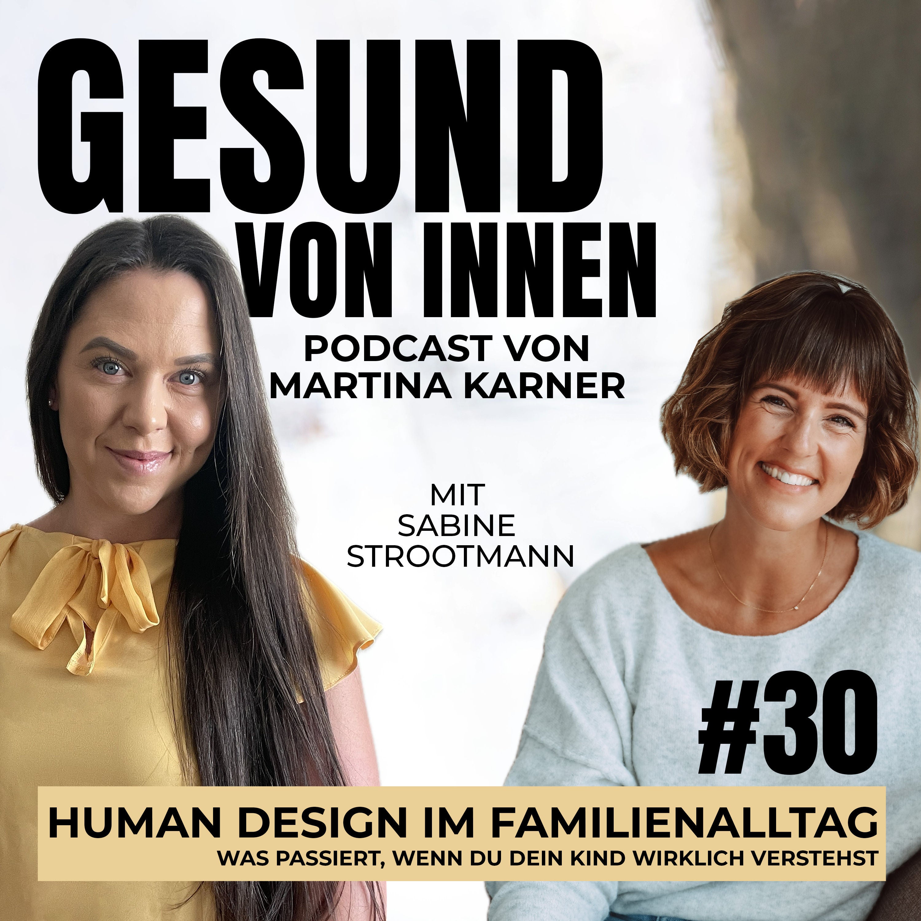 Human Design im Familienalltag: Was passiert, wenn du dein Kind wirklich verstehst mit Sabine Strootmann