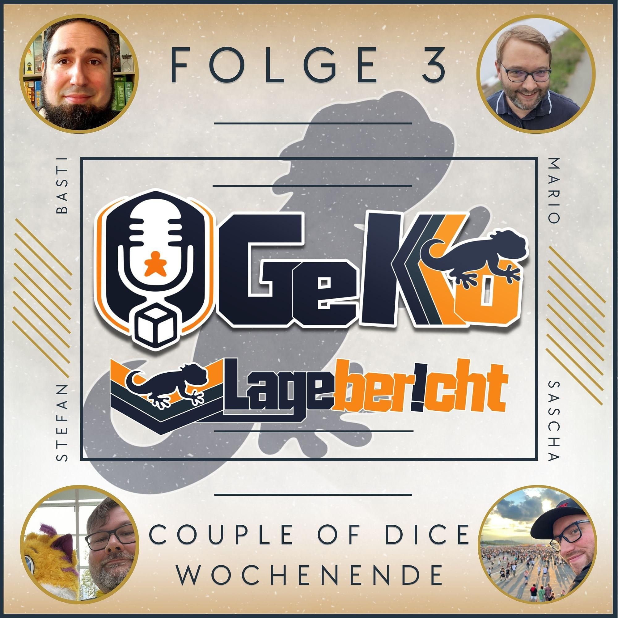 Folge 3 - Lagebericht - Couple of Dice Wochenende