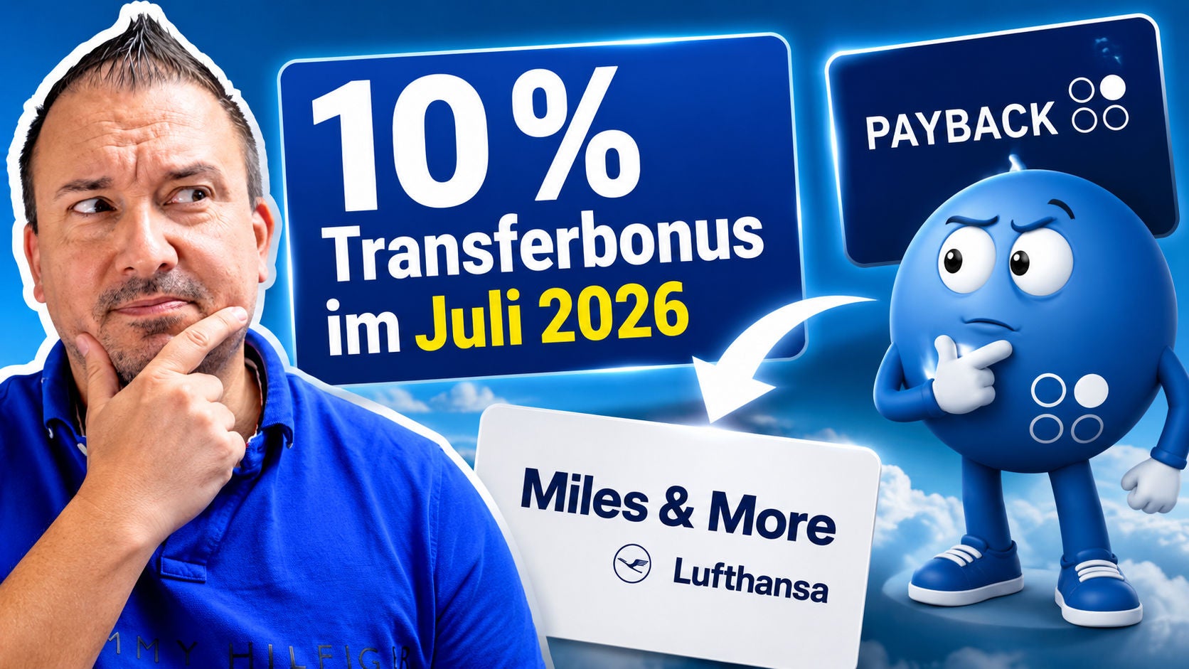 #403 - Payback reduziert den Transferbonus zu Miles & More auf 10% im Juli 2026