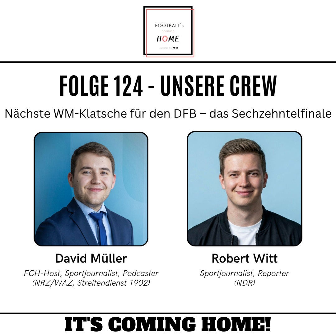 #124 - Nächste WM-Klatsche für den DFB – das Sechzehntelfinale