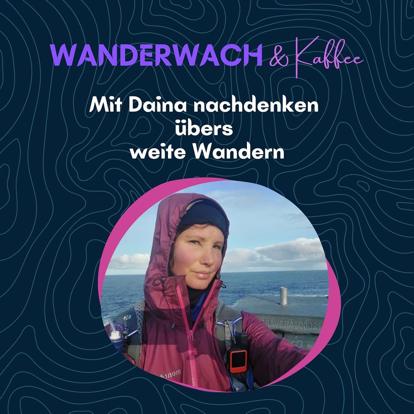 Mit Daina nachdenken übers weite Wandern
