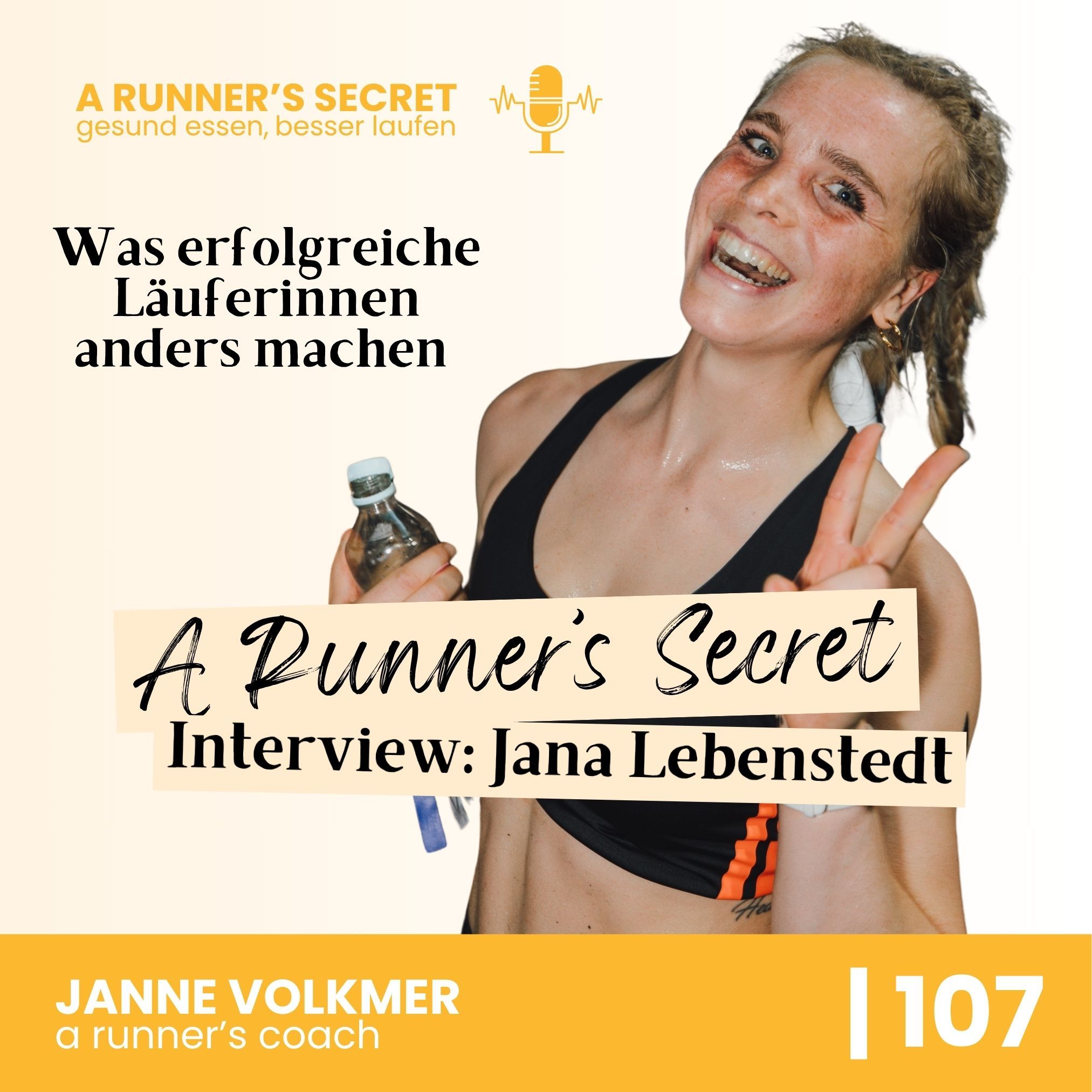 107 | A Runner's Secret: Interview mit Jana Lebenstedt - Was erfolgreiche LäuferInnen anders machen