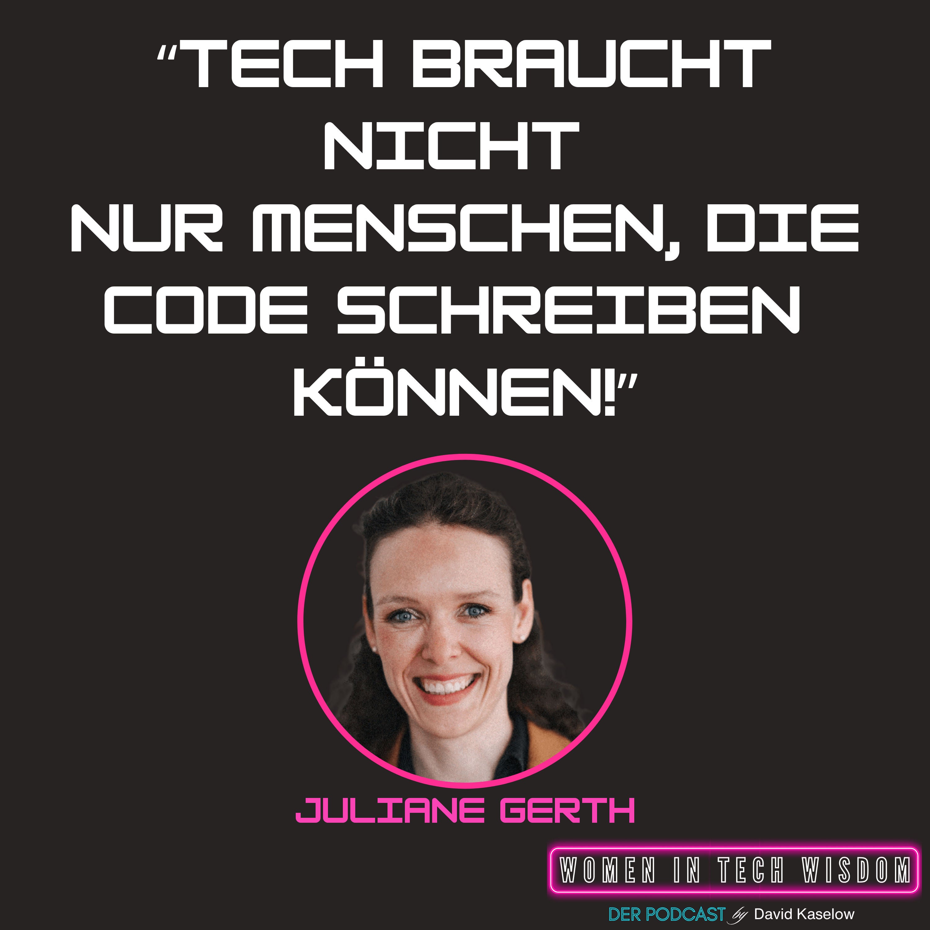 #21: Tech braucht nicht nur Menschen, die Code schreiben können! Julianes Weg von der Soziologie zur Tech-Brückenbauerin