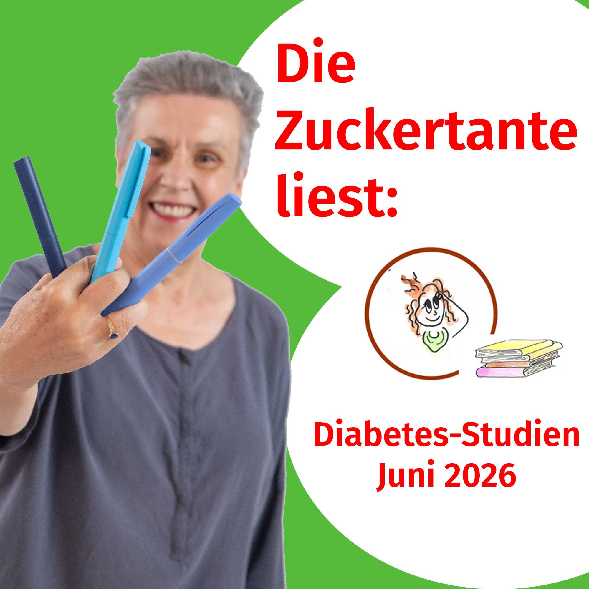 127 - die Zuckertante liest: 4 Diabetes-Studien Juni 2026