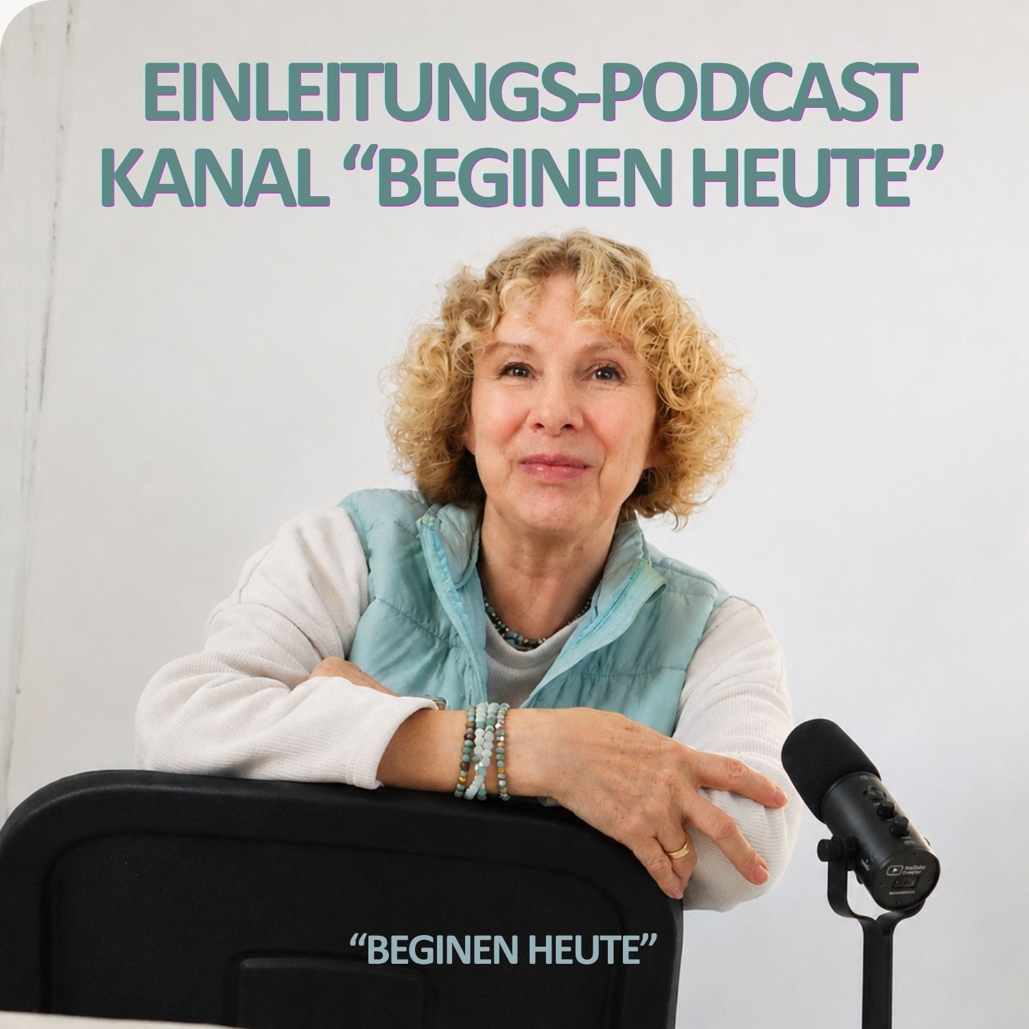 Einleitung zum Beginen heute Podcast