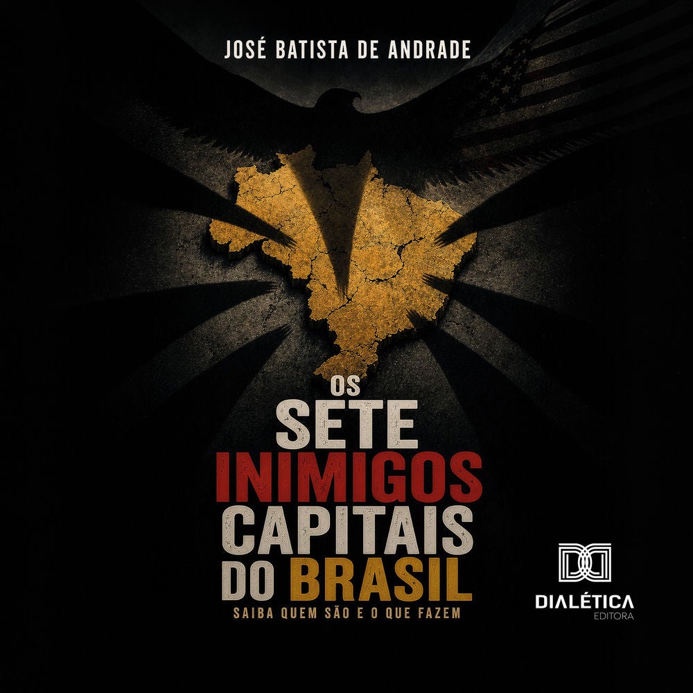 Os Sete Inimigos Capitais do Brasil
