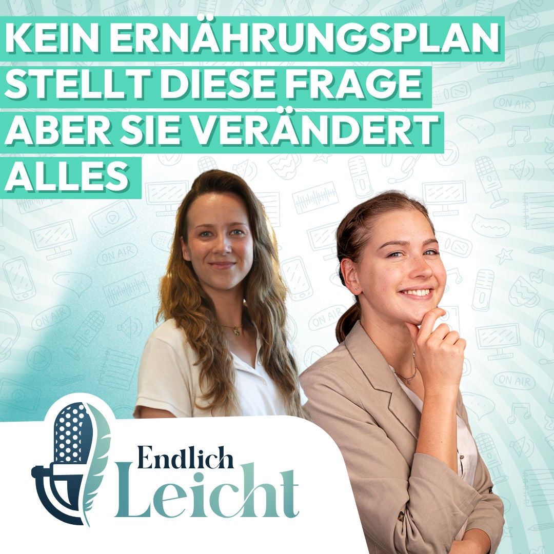 105: Kein Ernährungsplan stellt diese Frage. Aber sie verändert alles.