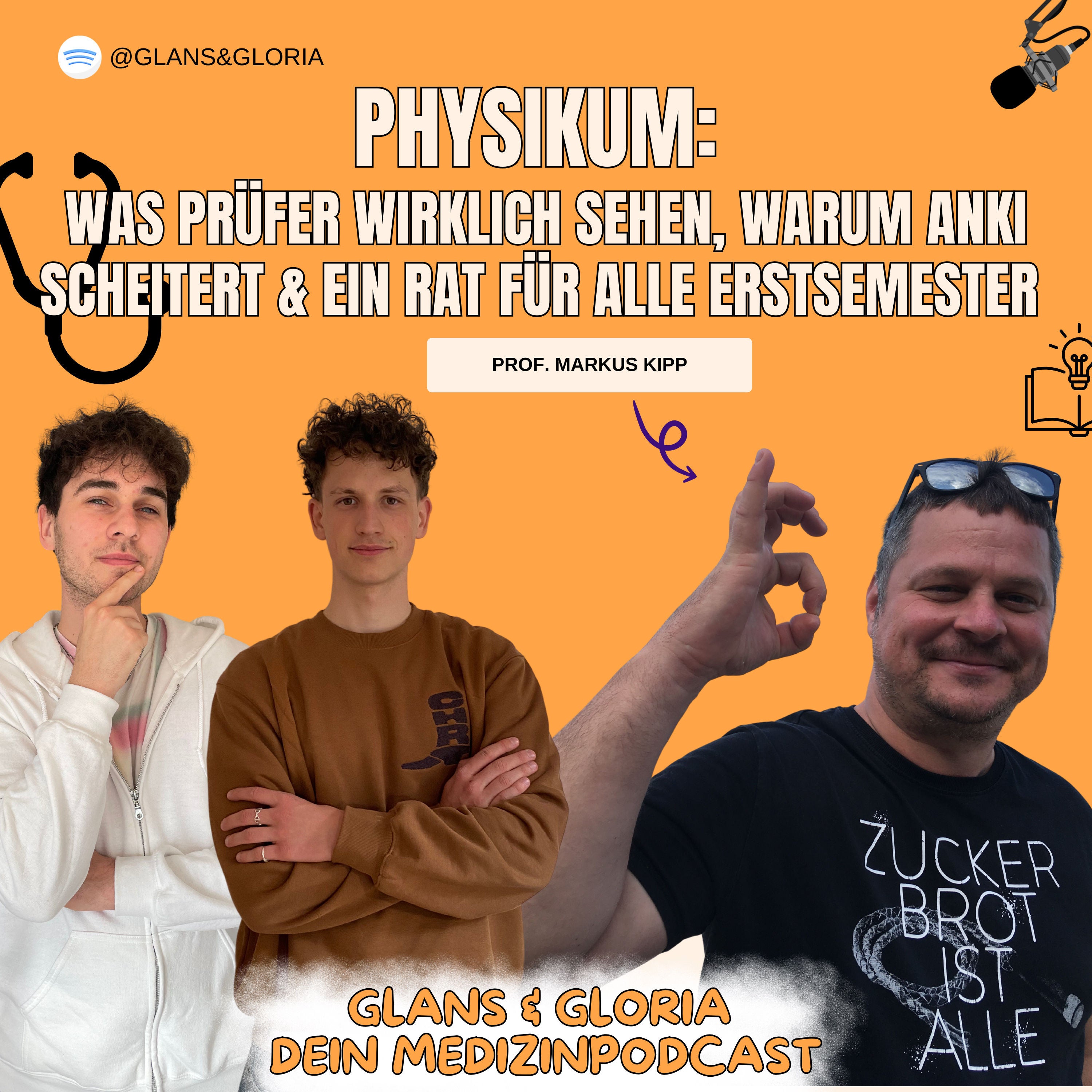 Physikum: Was Prüfer wirklich sehen, warum Anki scheitert und ein Rat für alle Erstsemester | Prof. Markus Kipp