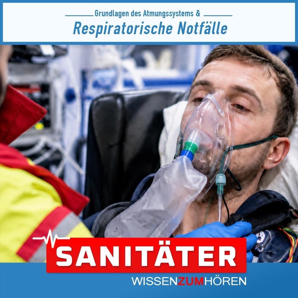Respiratorische Notfälle im Rettungsdienst inkl. Grundlagen des Atmungssystems