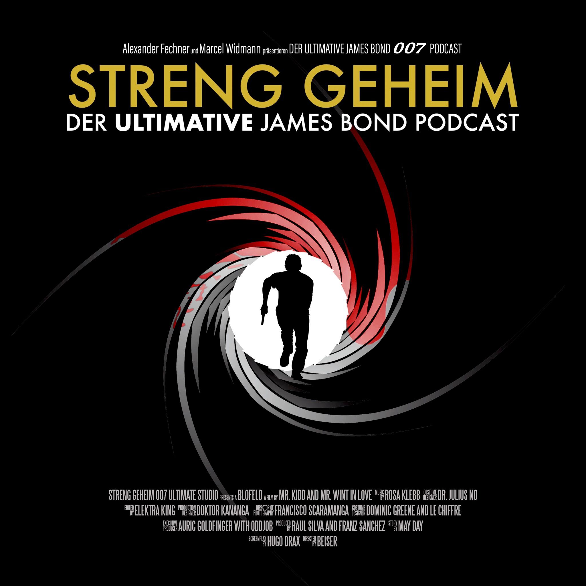 Streng Geheim 007 - Der ultimative James Bond Podcast: Reloaded