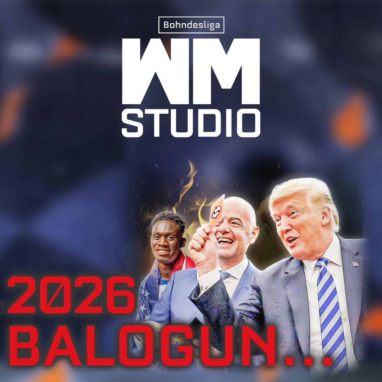 WM-Studio 2026: Der Fall BALOGUN! Hat TRUMP die FIFA in der Tasche?