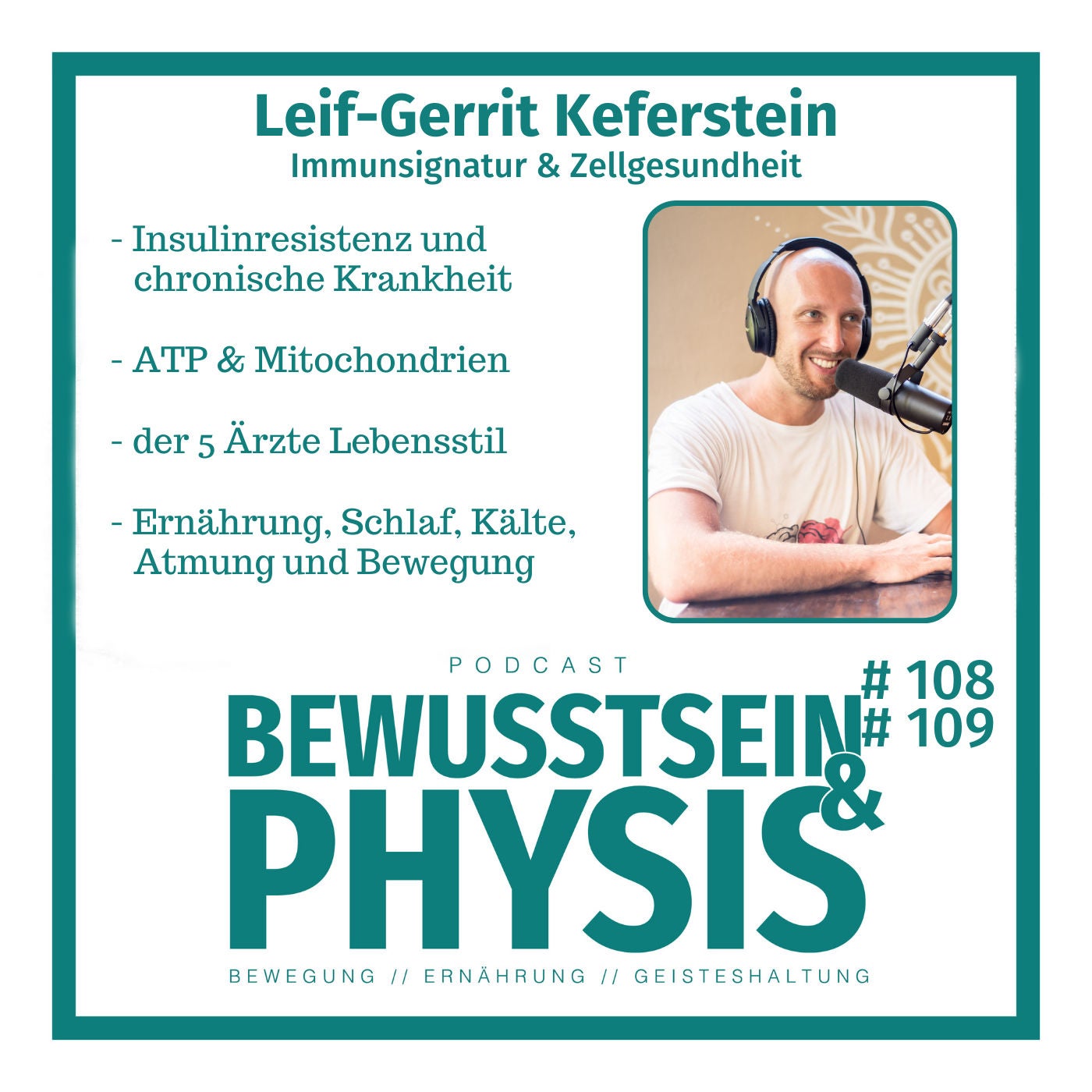 109 2/2 Leif-Gerrit Keferstein - Die Immunsignatur, wie du in einem strukturierten und objektiven Prozess deine Zellgesundheit verbesserst.