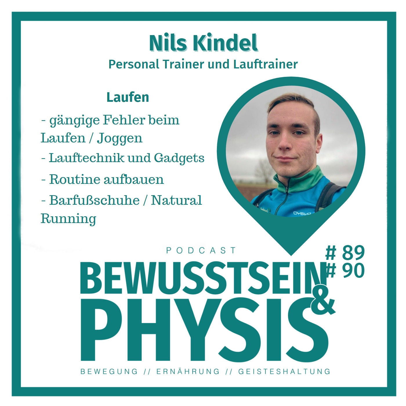 89 1/2 Nils Kindel - Natural Running und Lauftechnik, Grundlagen + Gadgets + Schuhe und mehr
