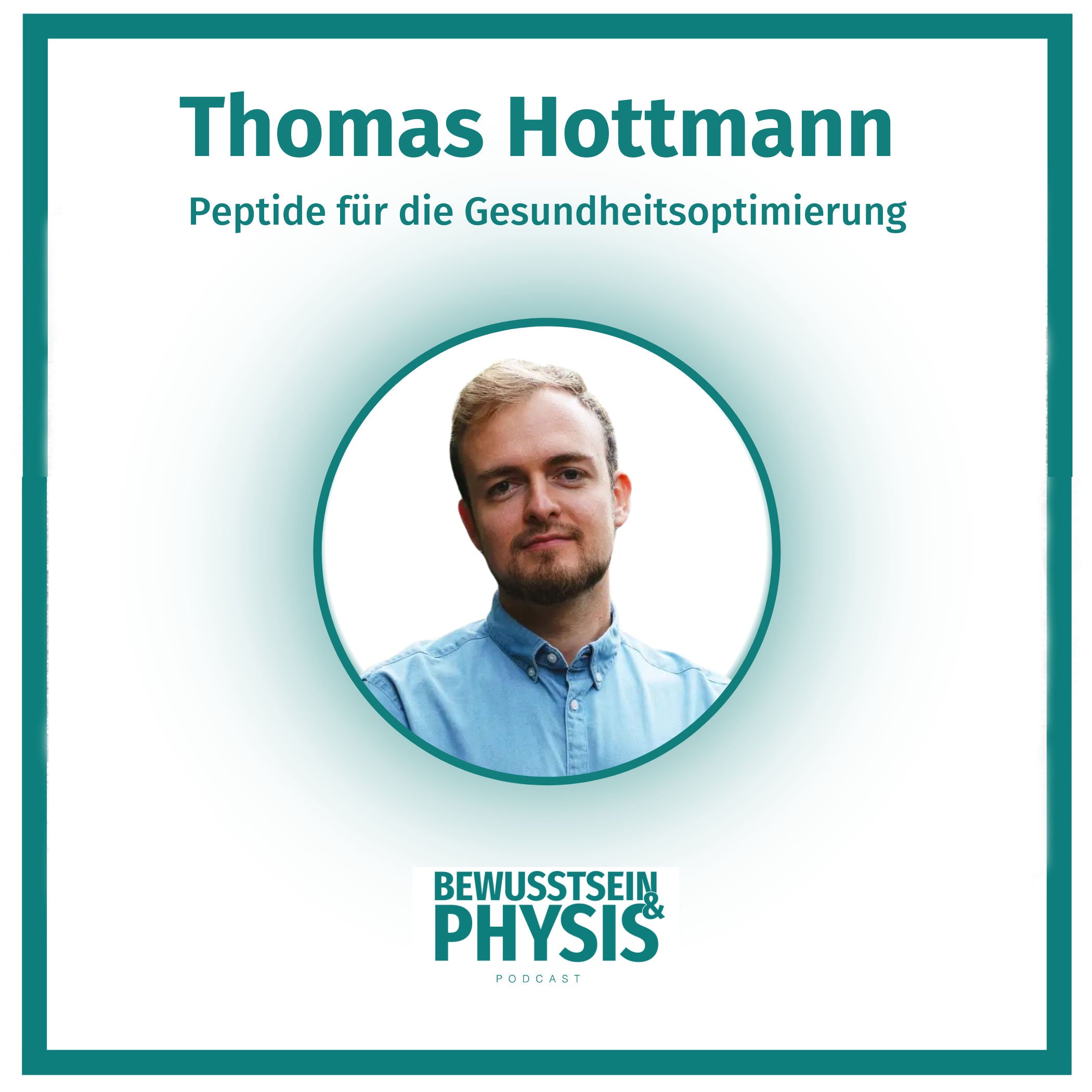 162 2/2 Thomas Hottmann - Peptide für die Gesundheitsoptimierung