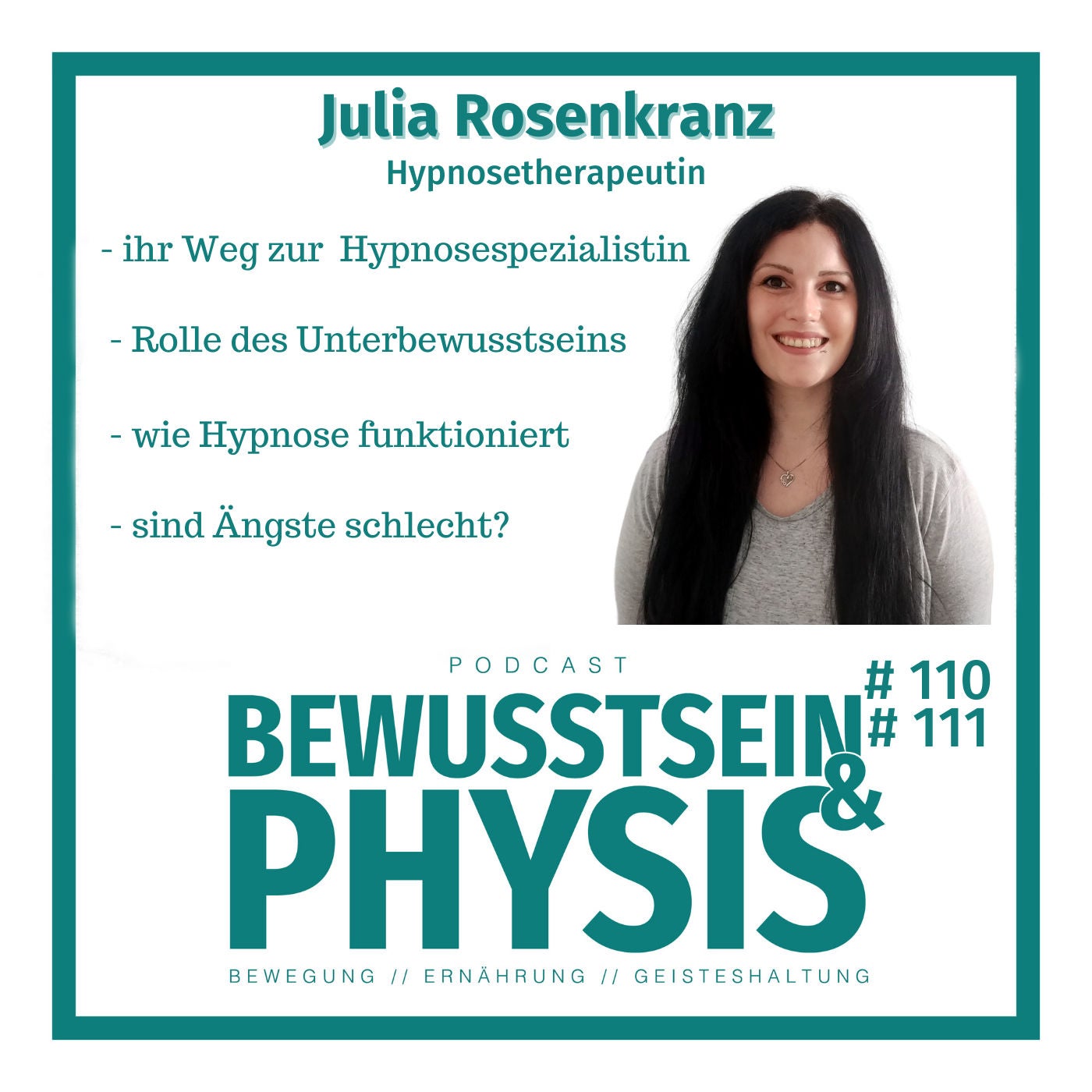 111 2/2 Julia Rosenkranz - Endlich Angstfrei - Blockaden lösen durch Hypnose