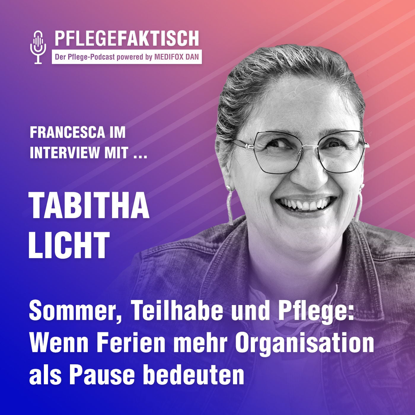 #297 Sommer, Teilhabe und Pflege: Wenn Ferien mehr Organisation als Pause bedeuten