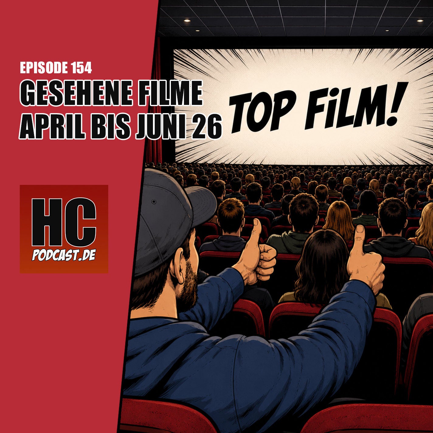 Episode 154: Meine gesehenen Kinofilme von April bis Juni 2026