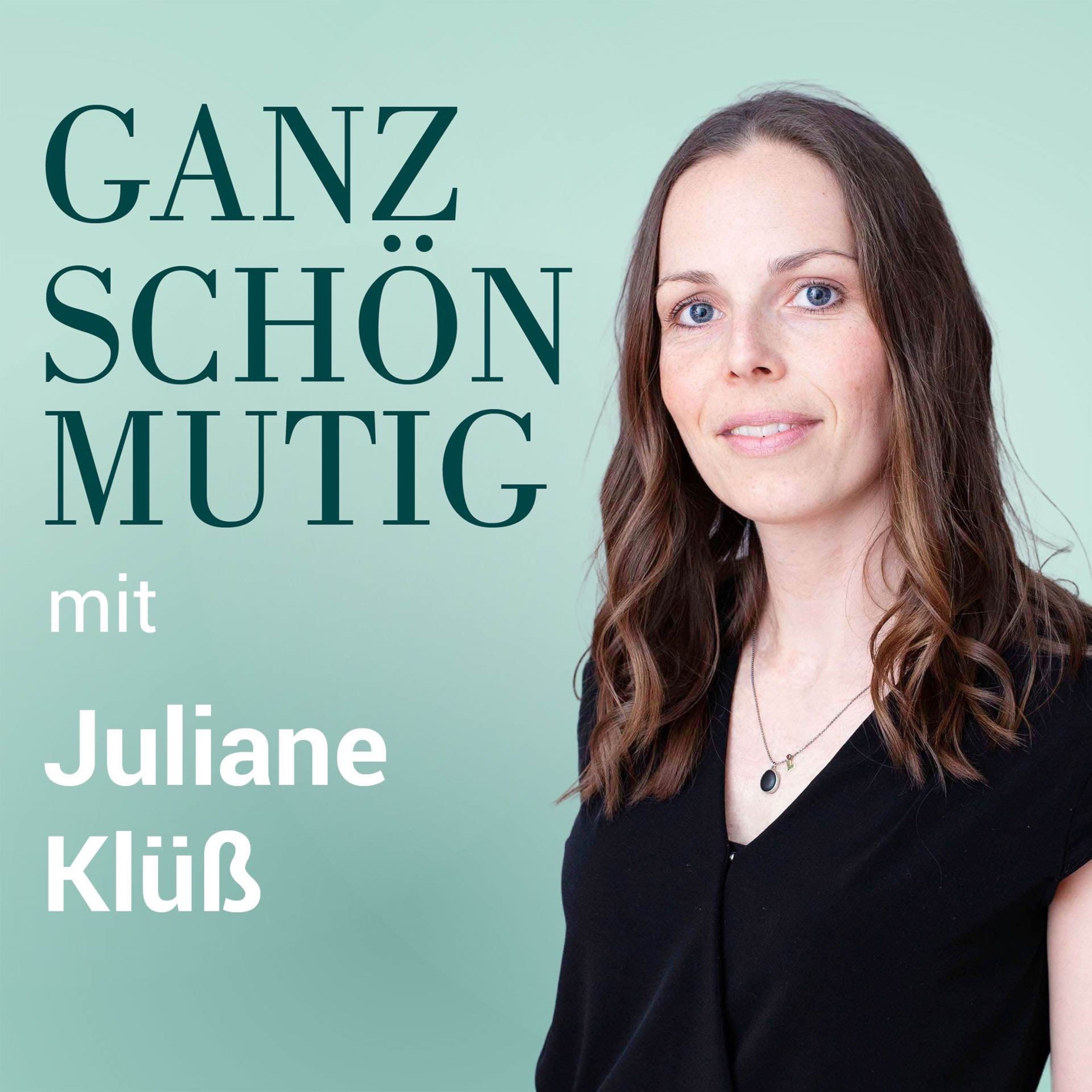 #118 Warum Juliane Klüß ihre Brandnarben vergoldet hat
