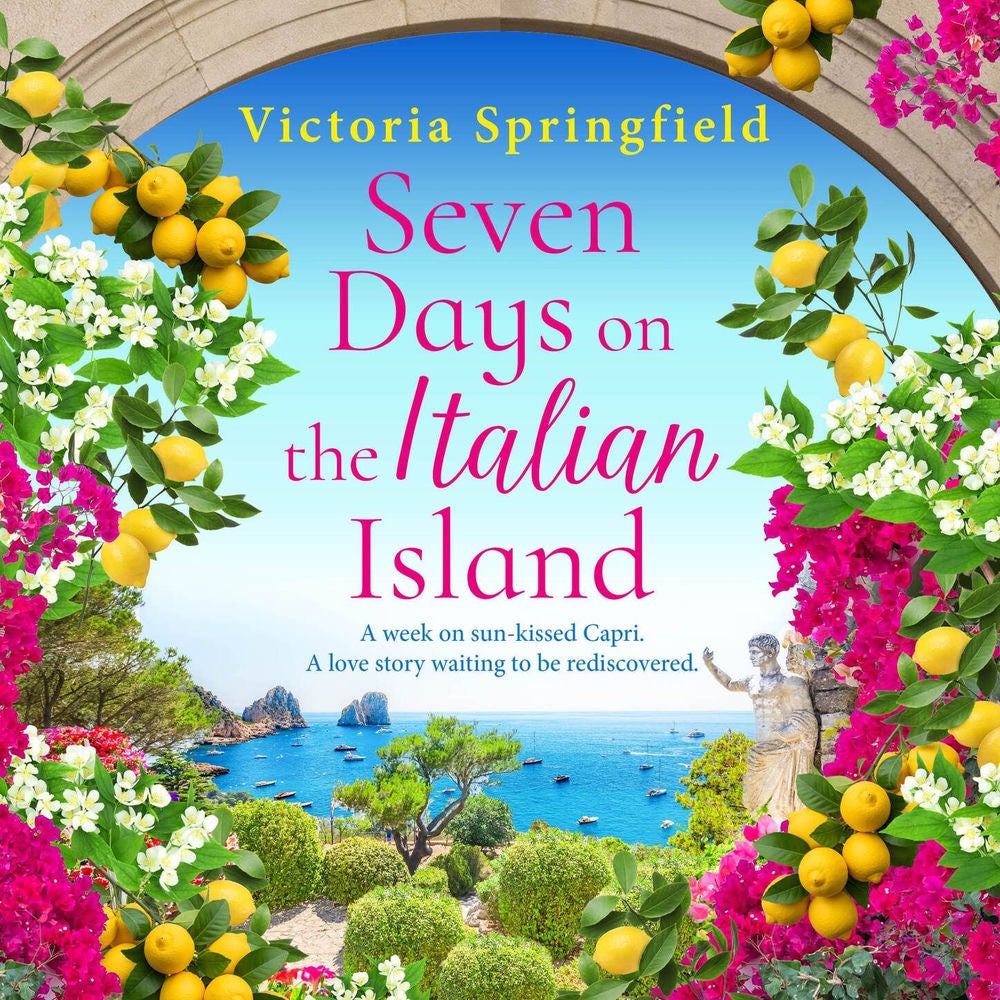 Seven Days on the Italian Island - The BRAND NEW novel of romance, secrets and sunshine from Victoria Springfield for 2026