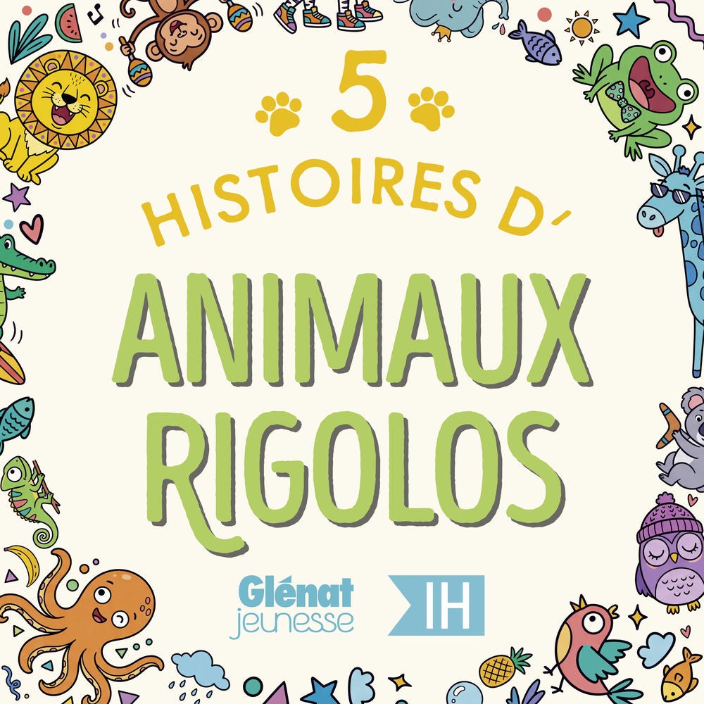 5 Histoires d'animaux rigolos pour les enfants - Intégrale