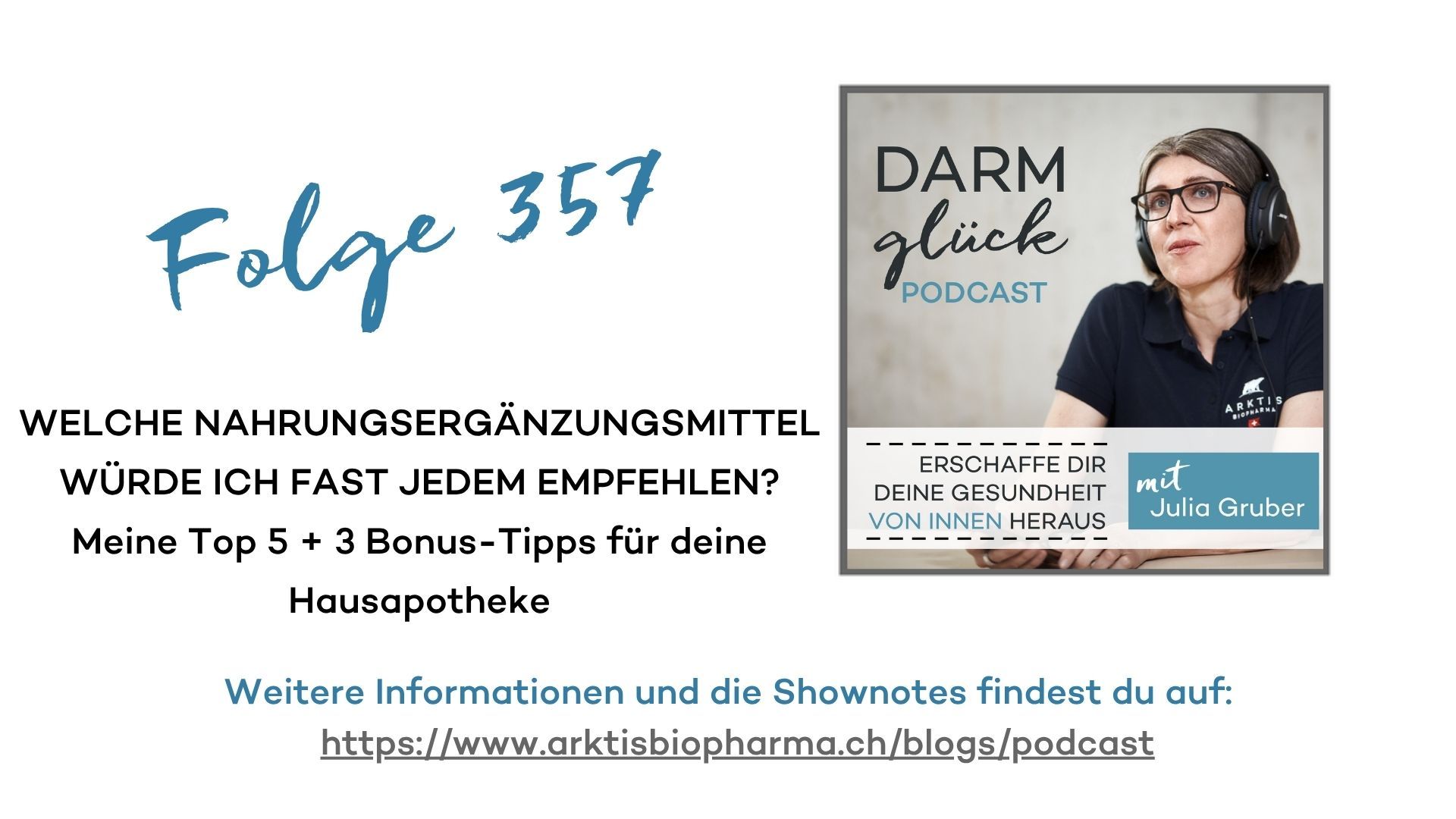 Welche Nahrungsergänzungsmittel würde ich fast jedem empfehlen? Meine Top 5 + 3 Bonus-Tipps für deine Hausapotheke (DG357)