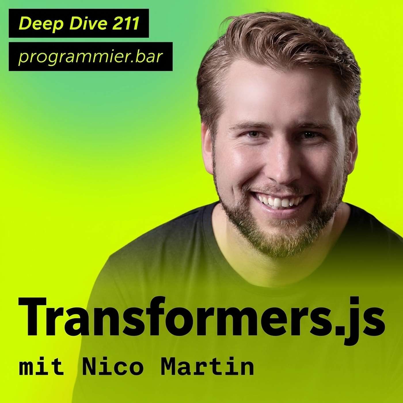 Deep Dive 211 – Transformers.js mit Nico Martin
