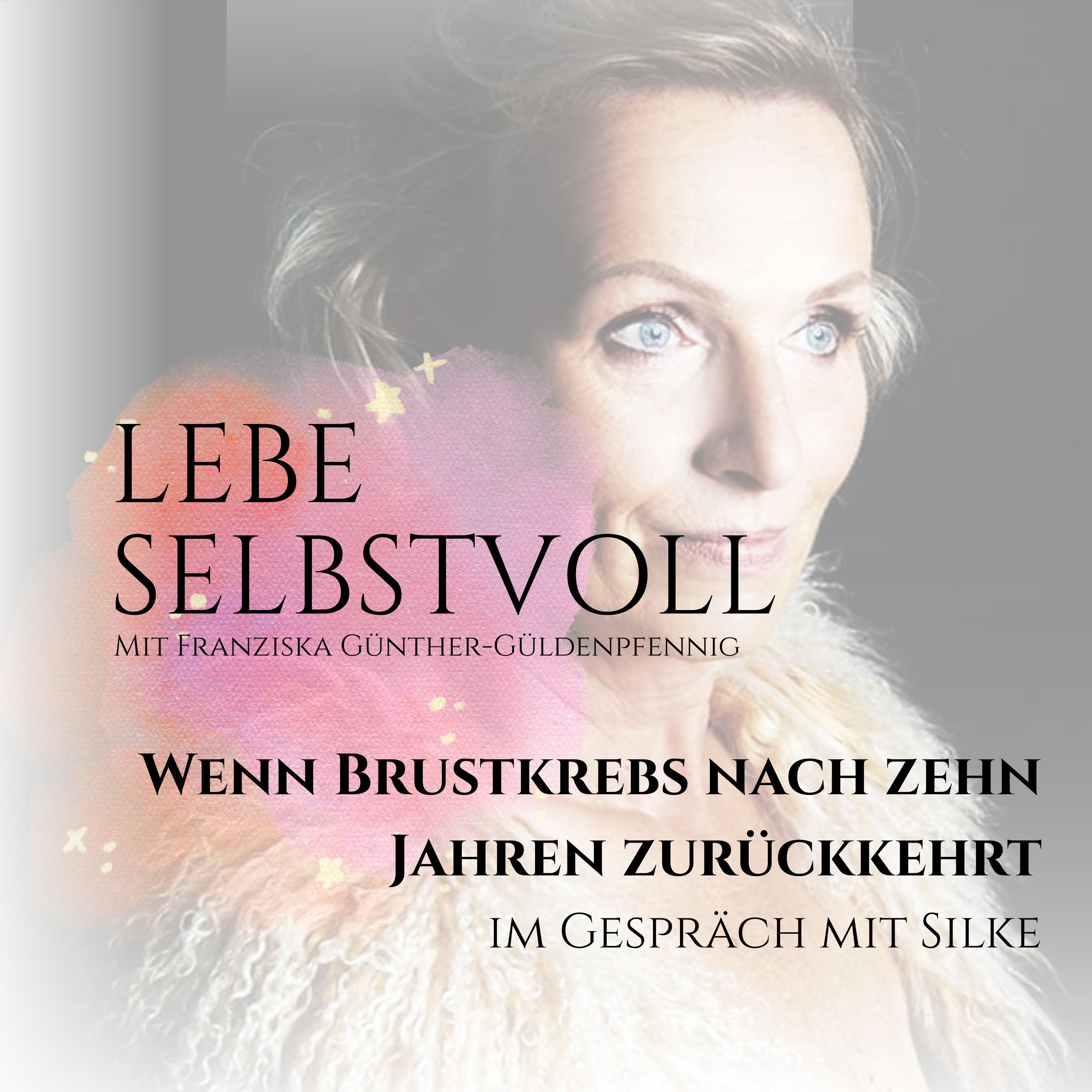 #163 Wenn Brustkrebs nach zehn Jahren zurückkehrt