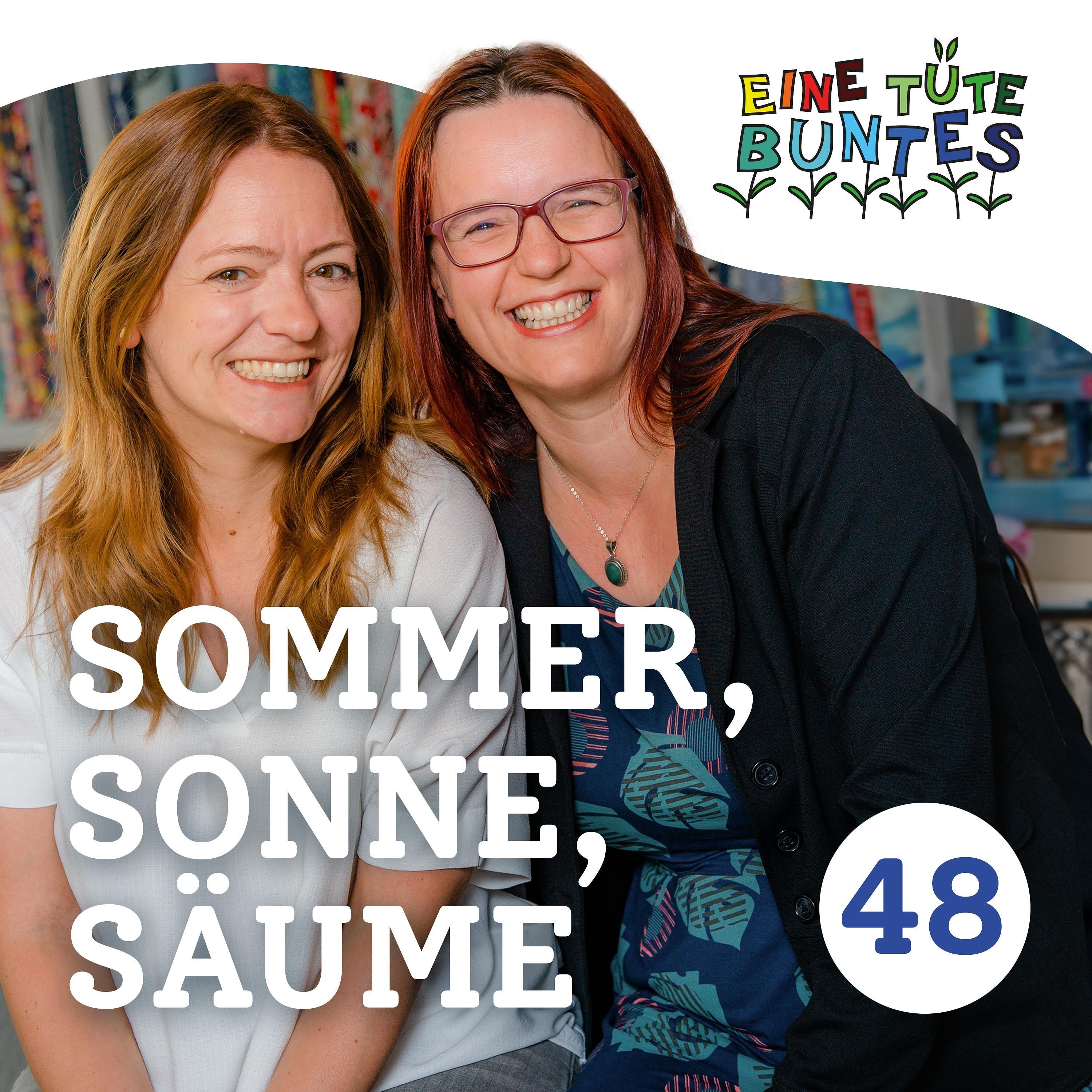 Episode 48: Sommer, Sonne, Säume