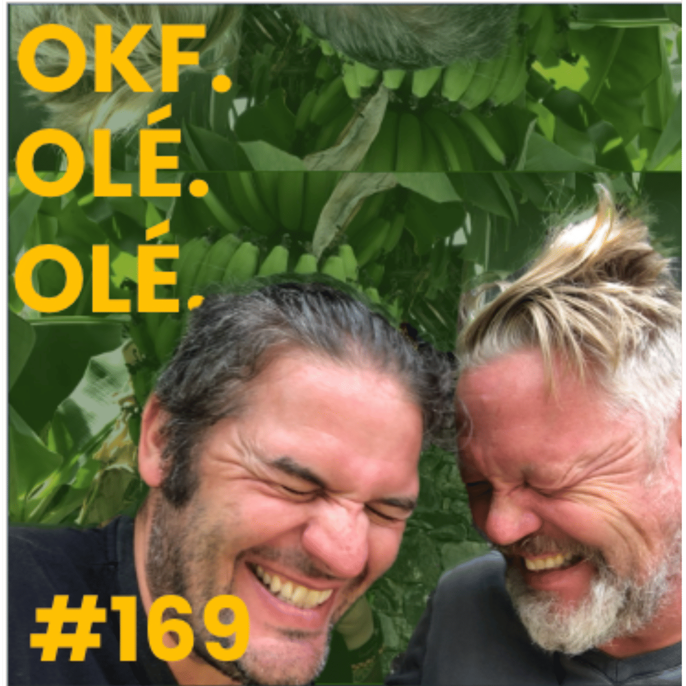 #169 OKF, OLÉ. OLÉ.