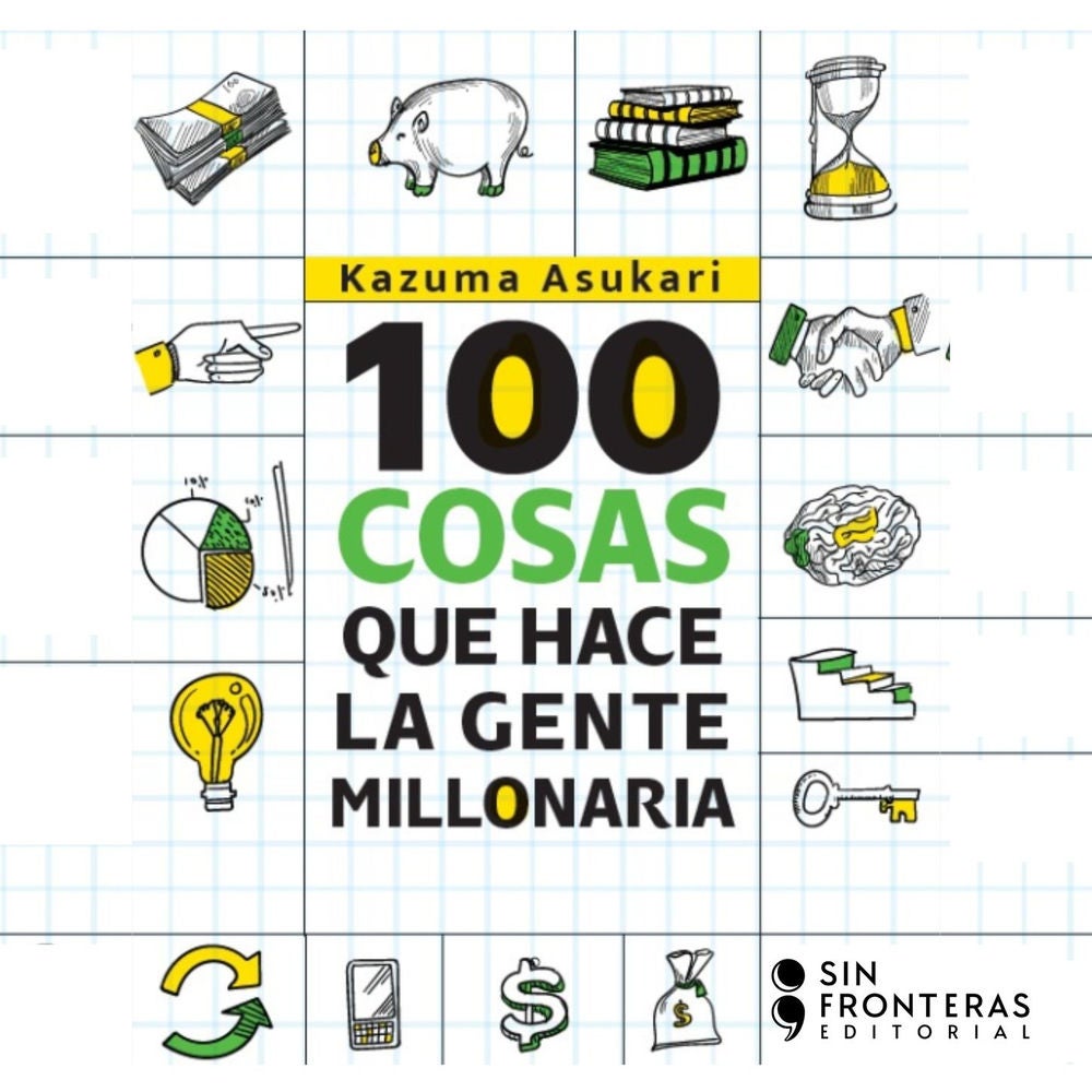 100 Cosas que hace la gente millonaria