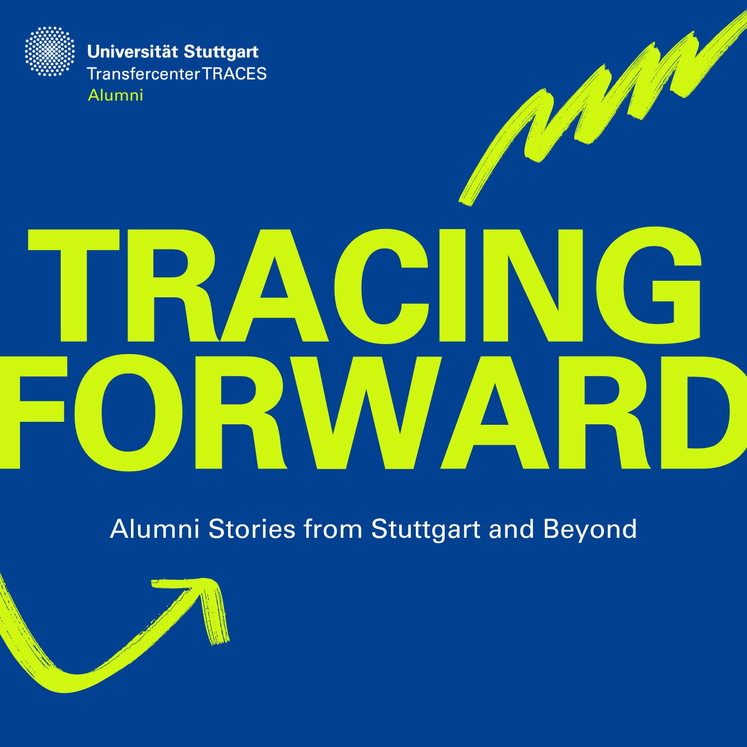 Tracing Forward – Alumni Stories from Stuttgart and Beyond