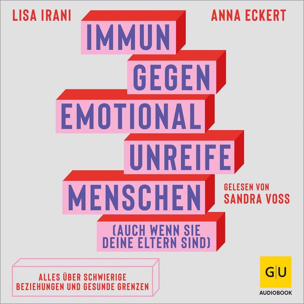 Immun gegen emotional unreife Menschen (auch wenn sie deine Eltern sind)