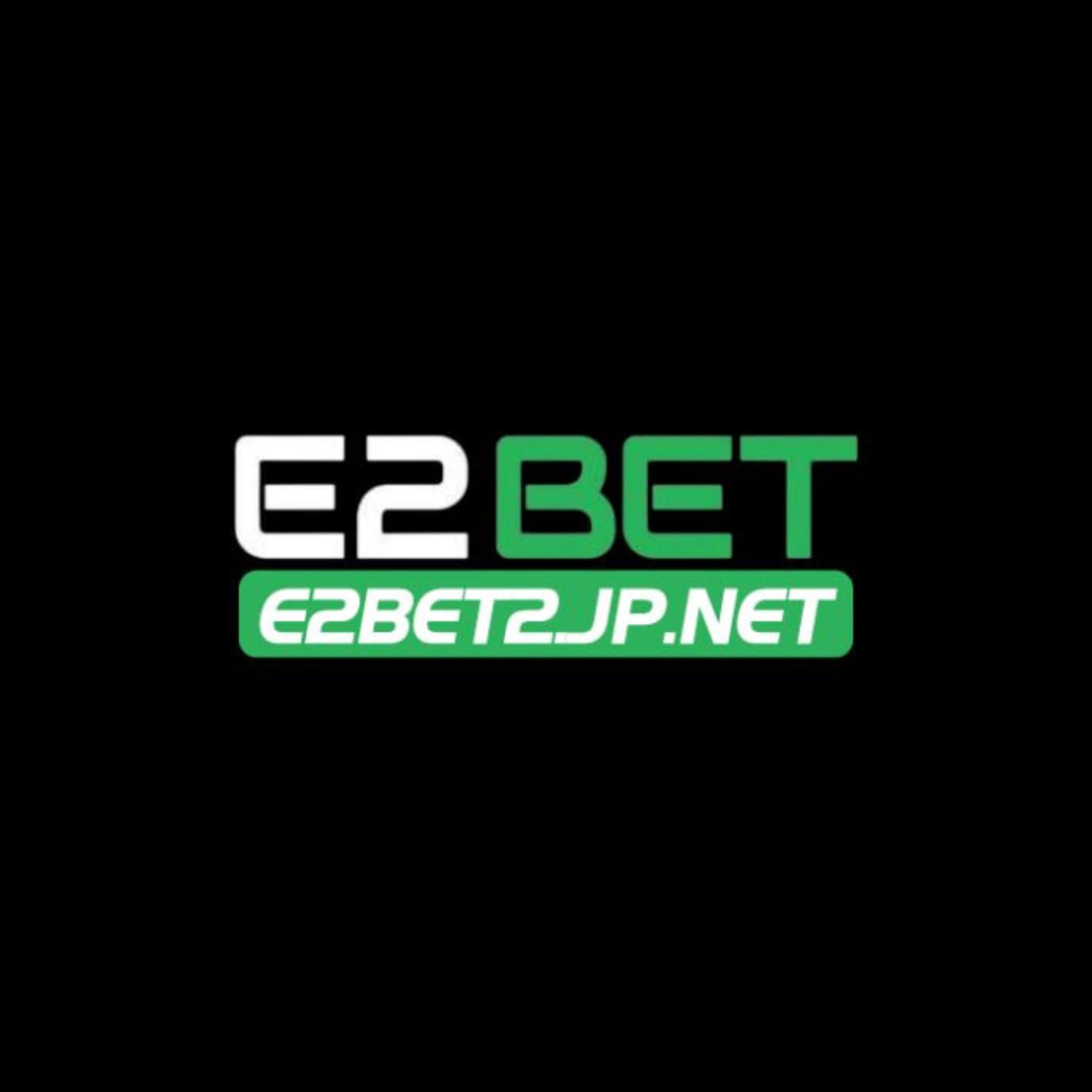E2bet2jpnet Nha Cai Da Ga Uy Tin Hang Dau 2026