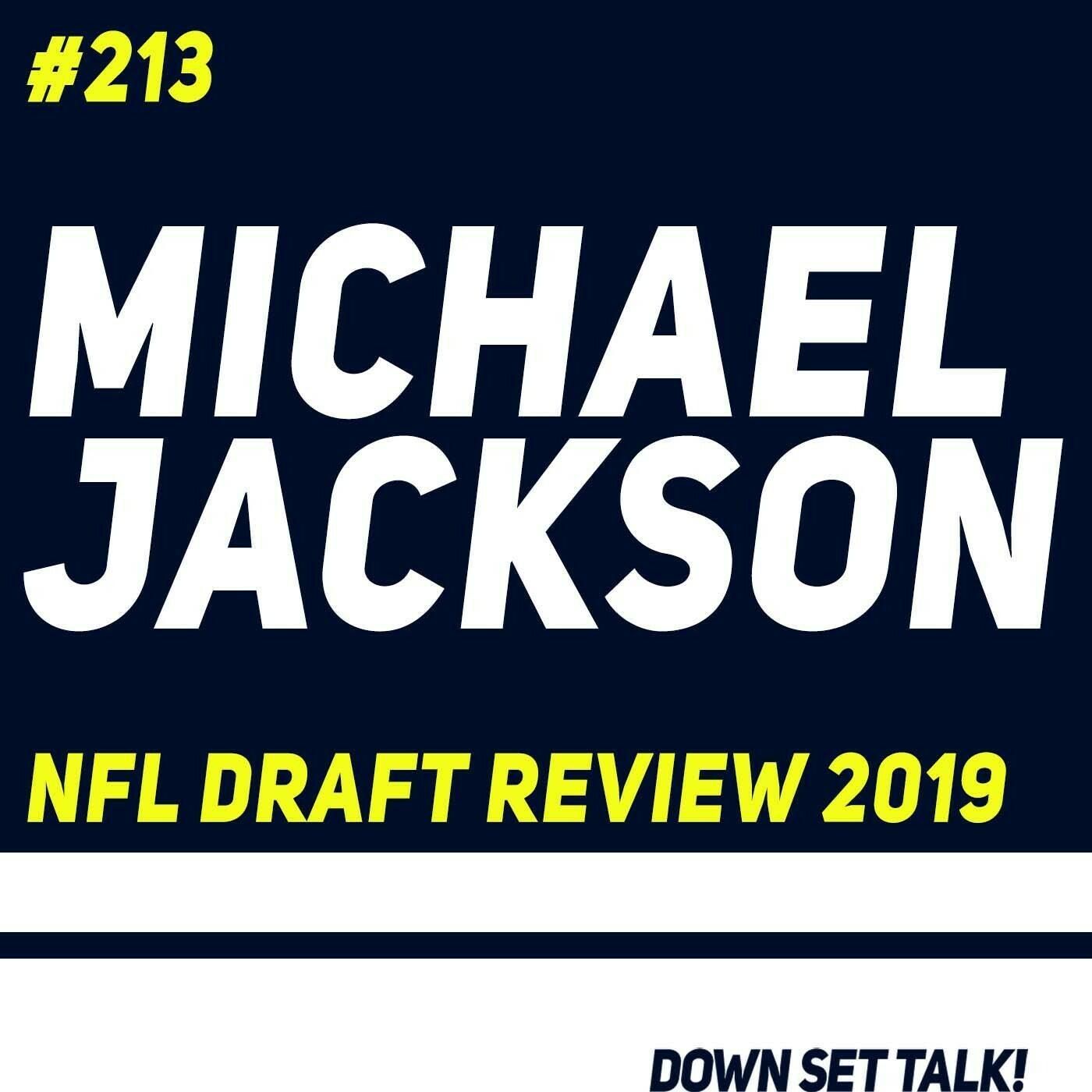 MICHAEL JACKSON - NFL Draft Review 2019