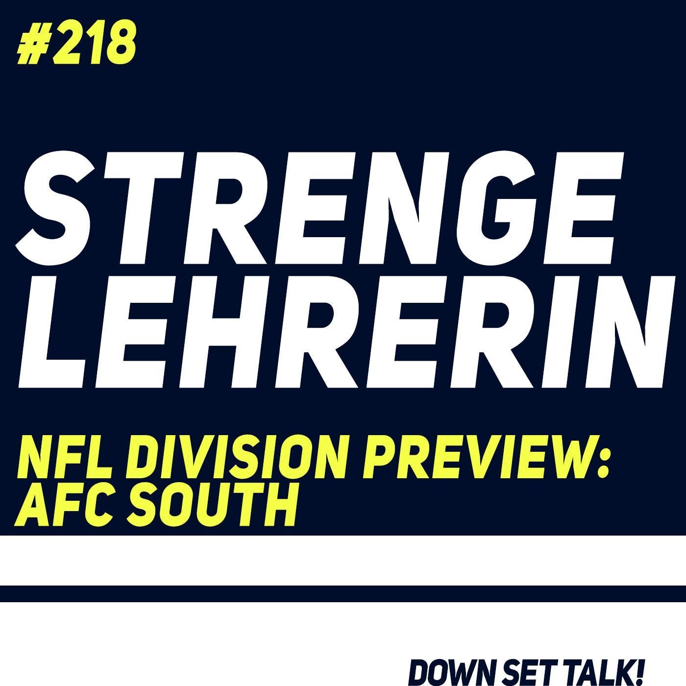 STRENGE LEHRERIN - NFL Division Preview: AFC South