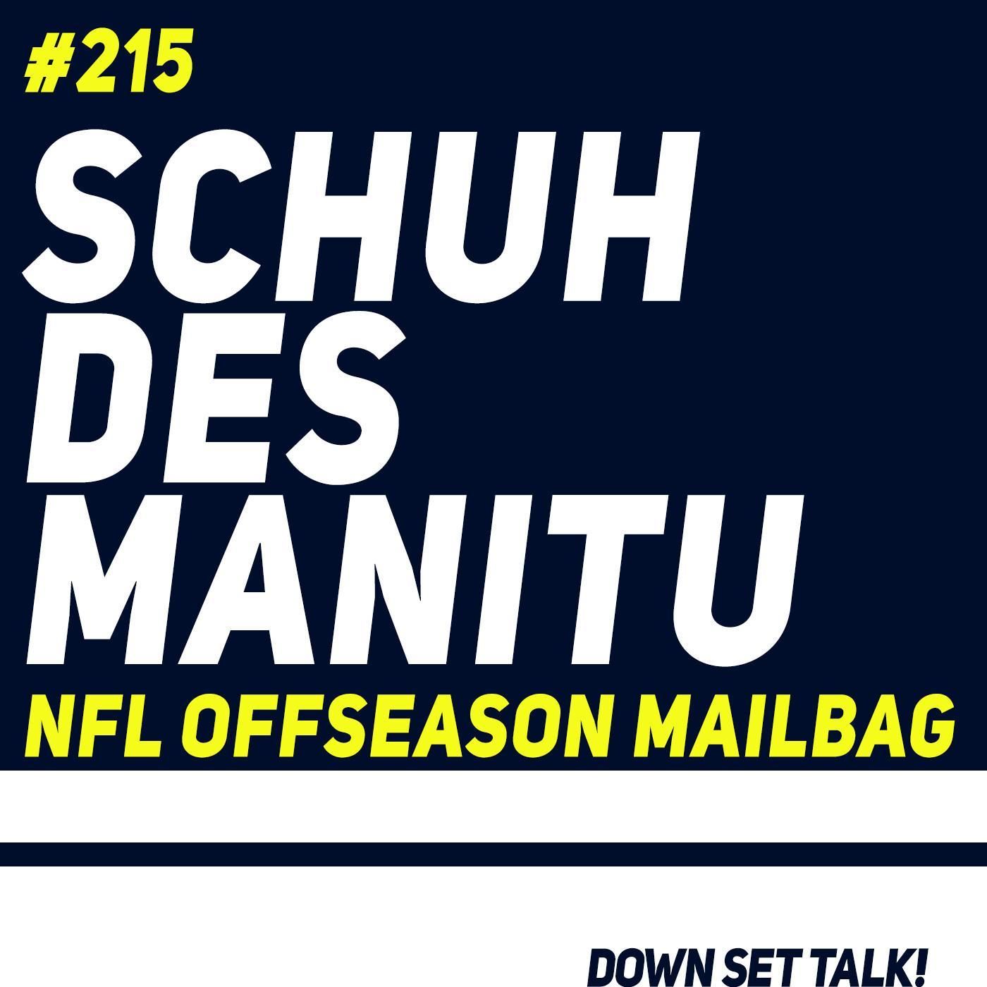 SCHUH DES MANITU - NFL Offseason Mailbag