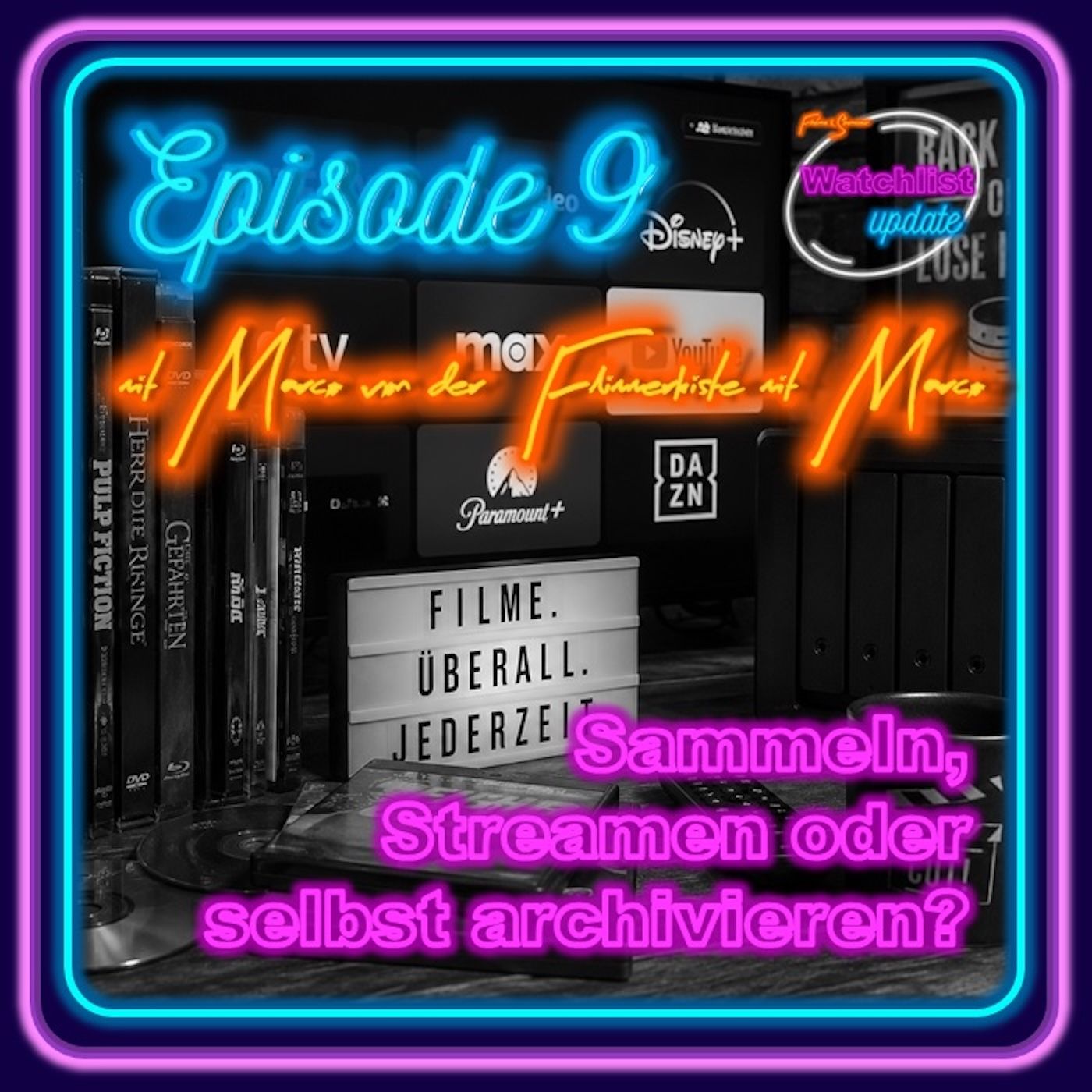 Episode 9 – Sammeln, Streamen oder selbst archivieren?