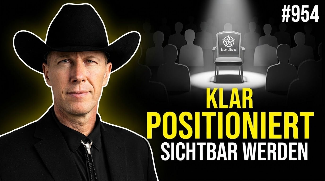 Positionierung als Experte – Damit Du sichtbar wirst #954