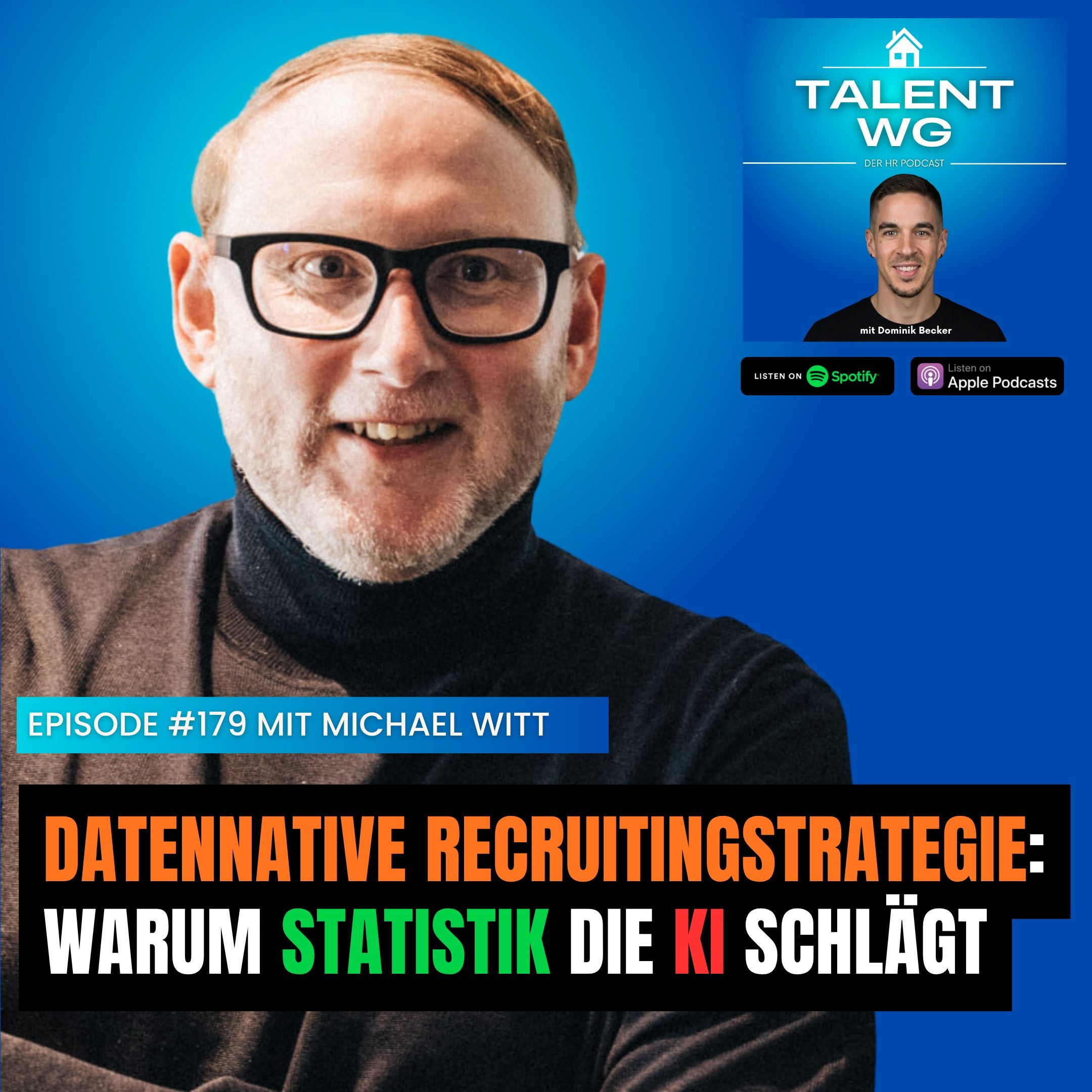 E179 - Datennative Recruitingstrategie: Warum Statistik die KI schlägt (mit Michael Witt)
