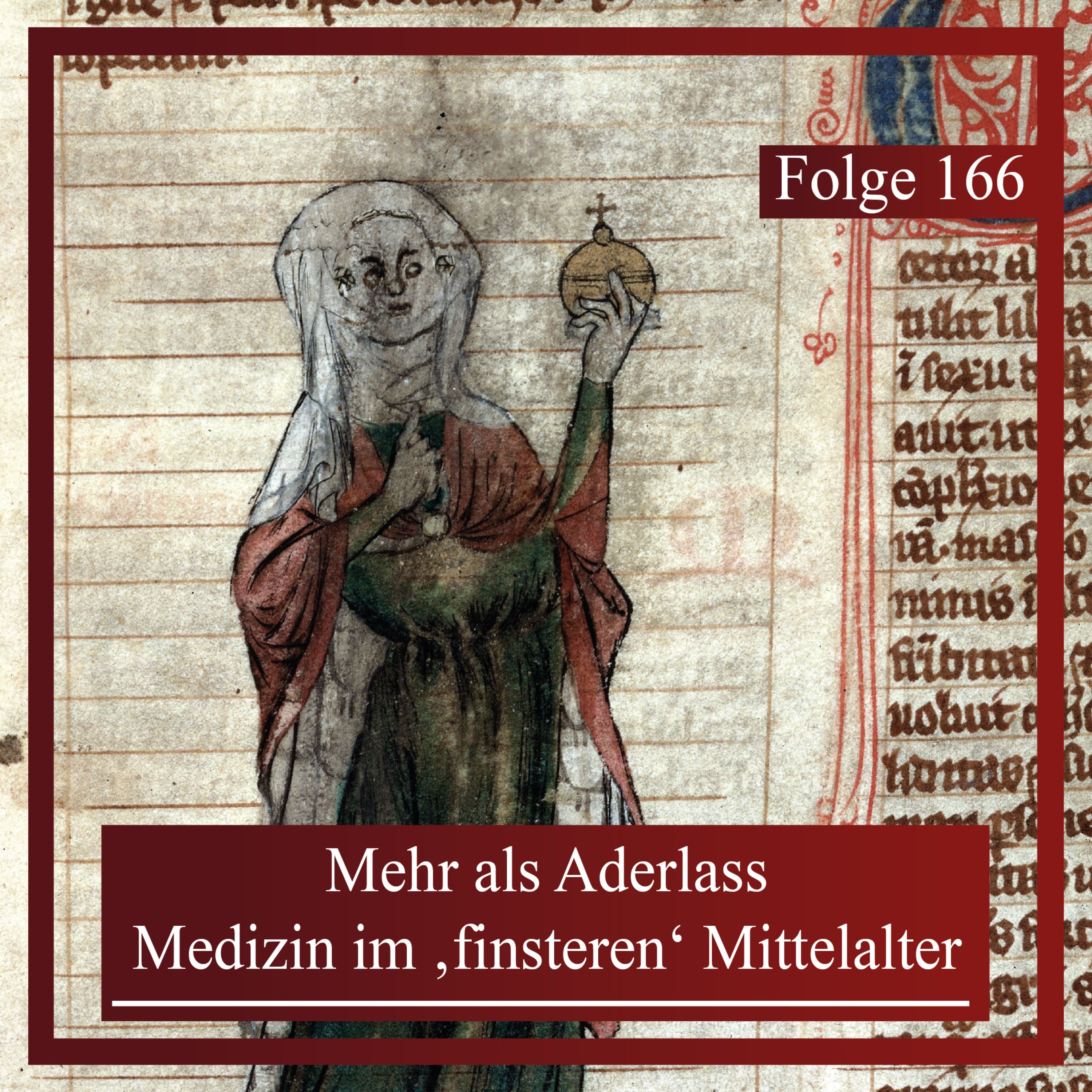 Mehr als Aderlass. Medizin im 'finsteren' Mittelalter