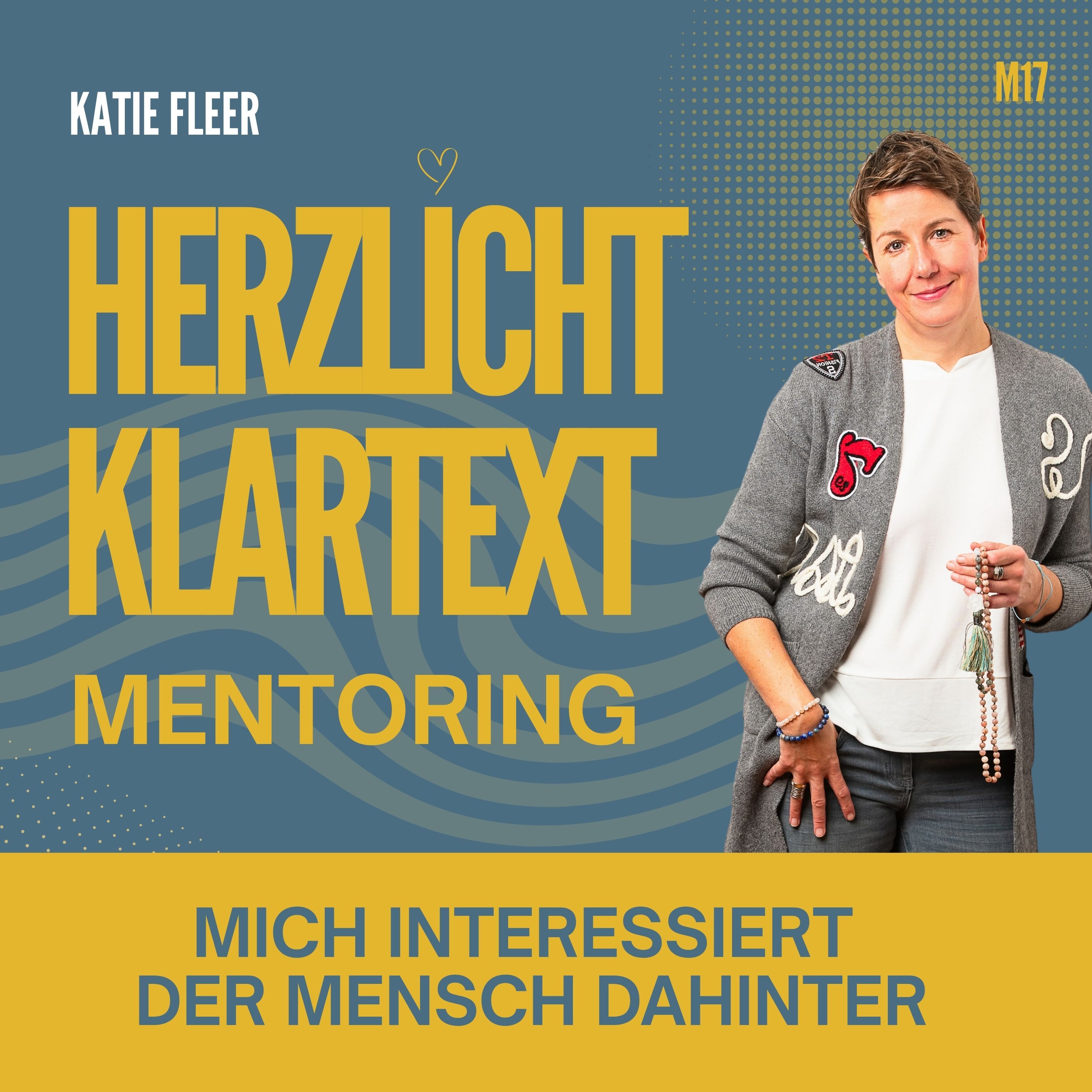 Mich interessiert der Mensch dahinter - Mentoring Episode 17