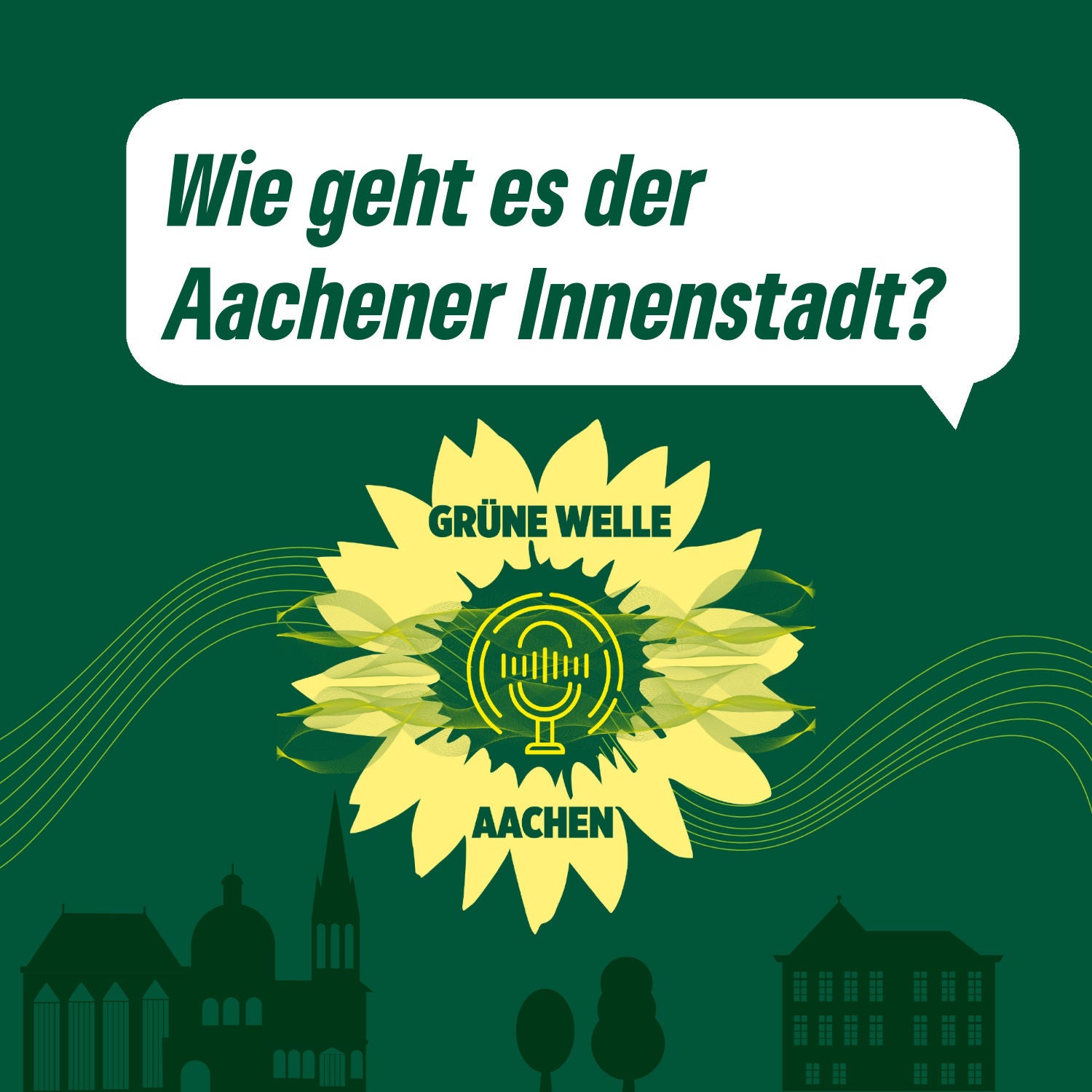 Wie geht es der Aachener Innenstadt? – Episode 28