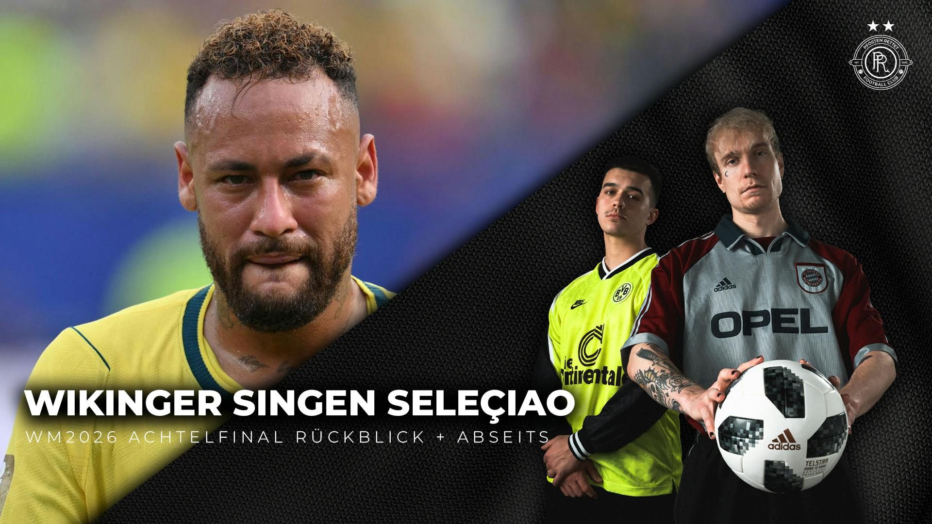 Wikinger singen Seleçiao | WM26 Achtelfinal Rückblick
