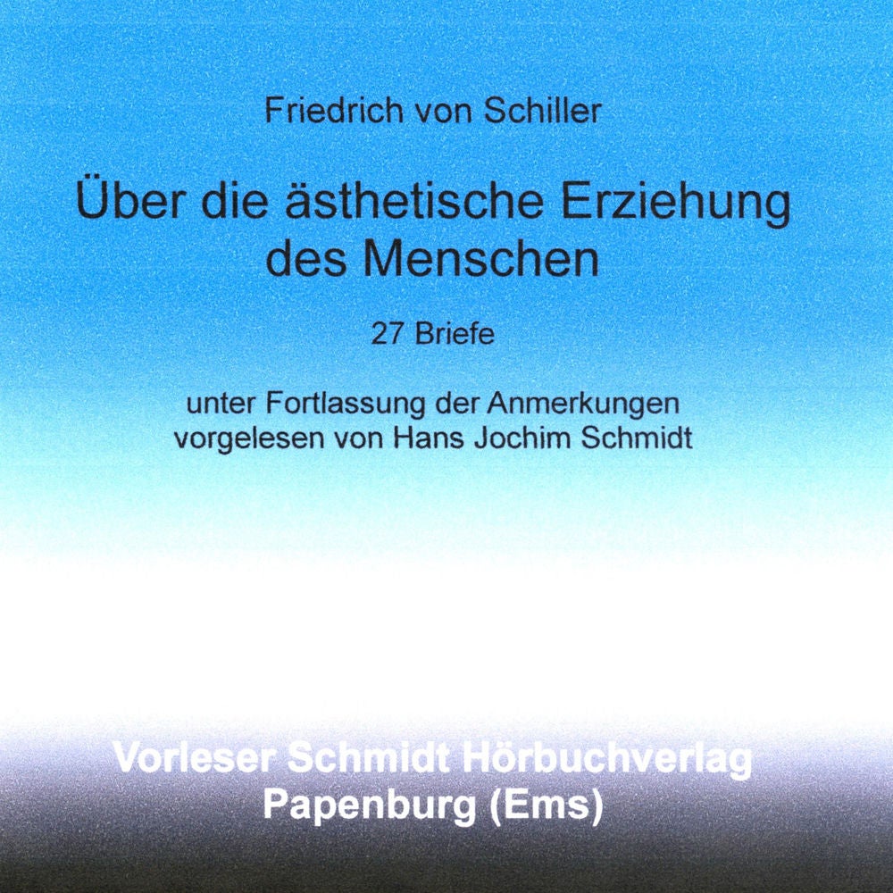 Über die ästhetische Erziehung des Menschen
