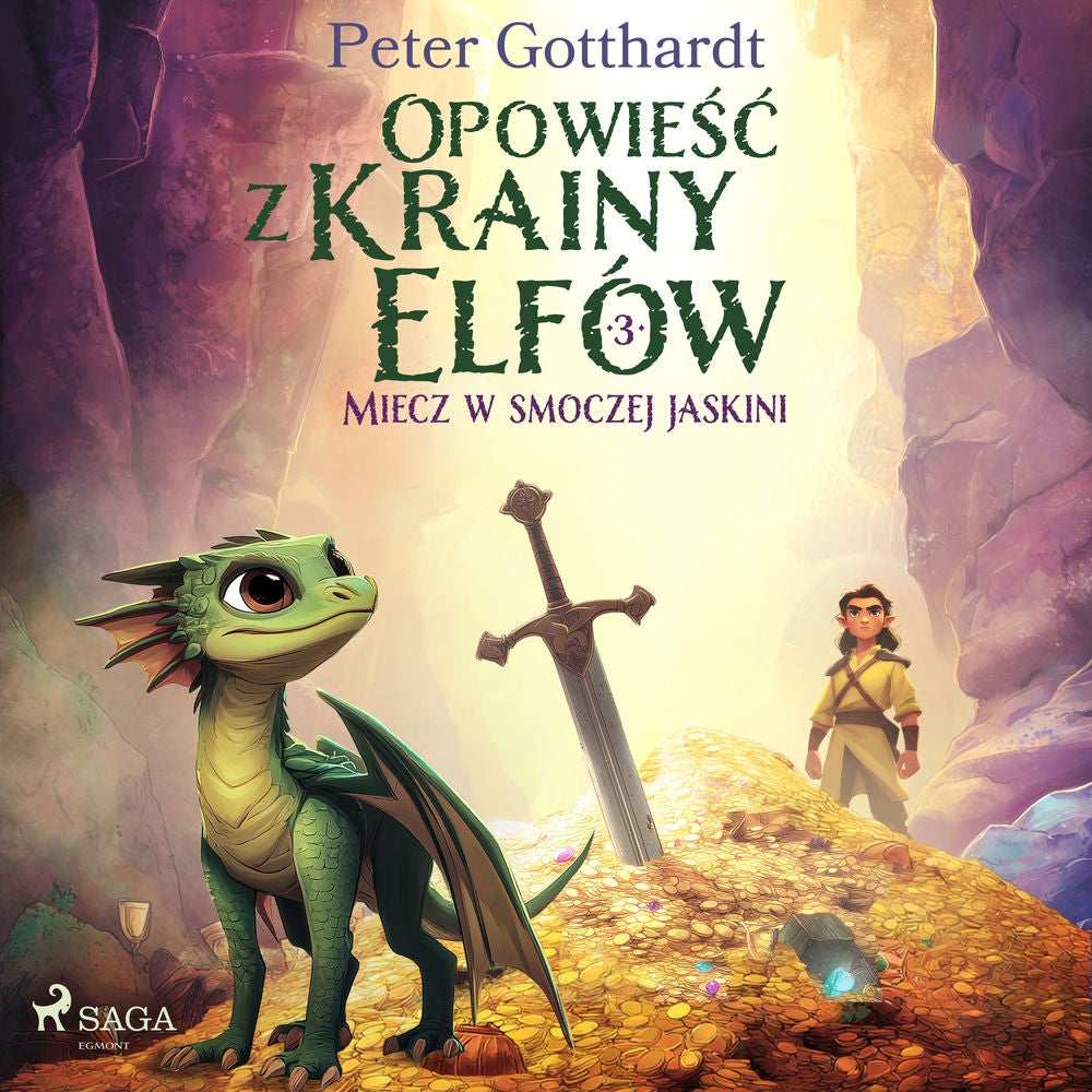 Opowieść z Krainy Elfów 3 – Miecz w smoczej jaskini