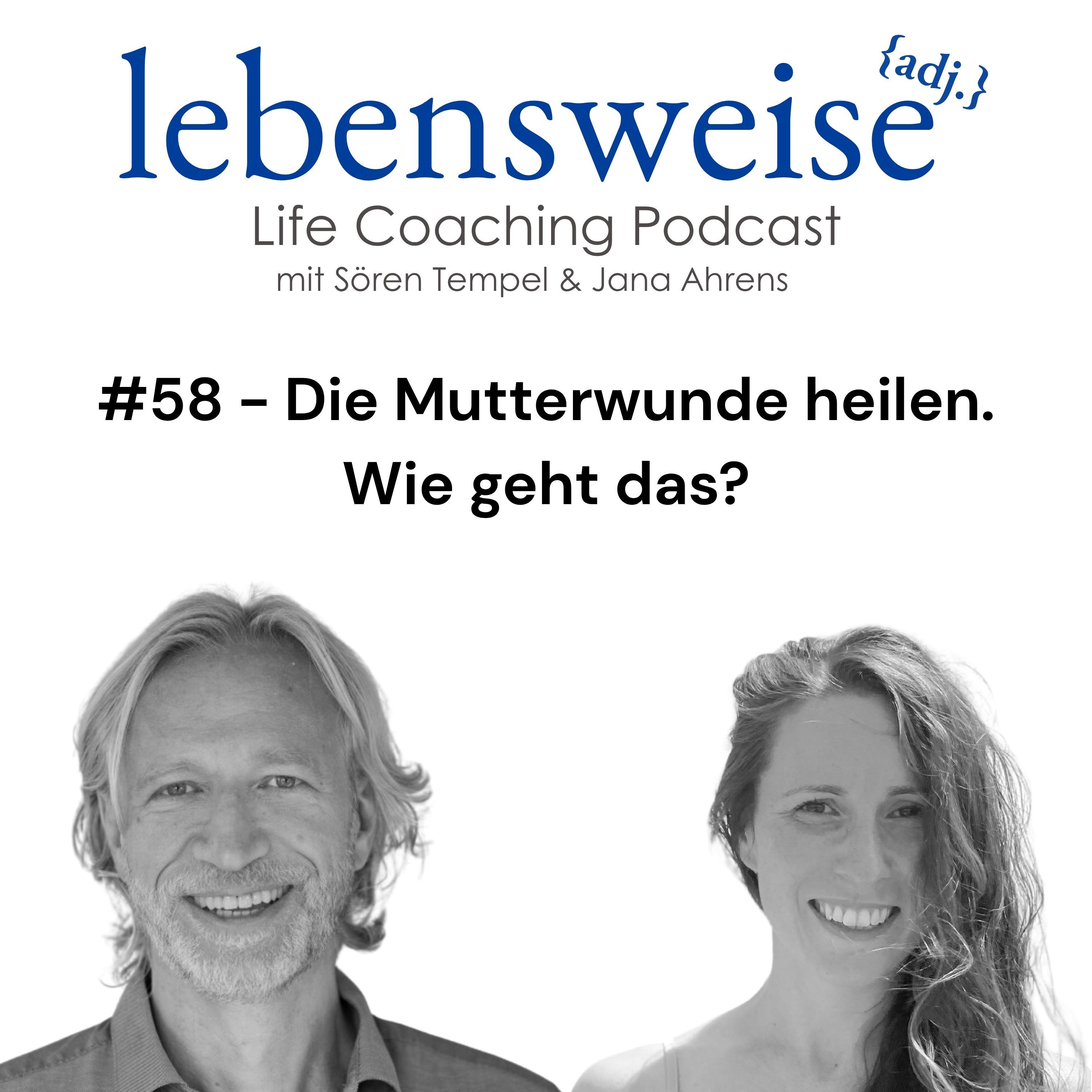 #58 Die Mutterwunde heilen - wie geht das?