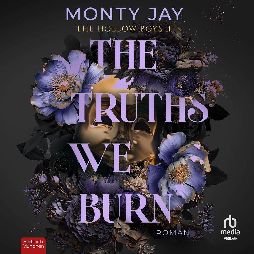 The Truths we burn - The Hollow Boys, Band 2