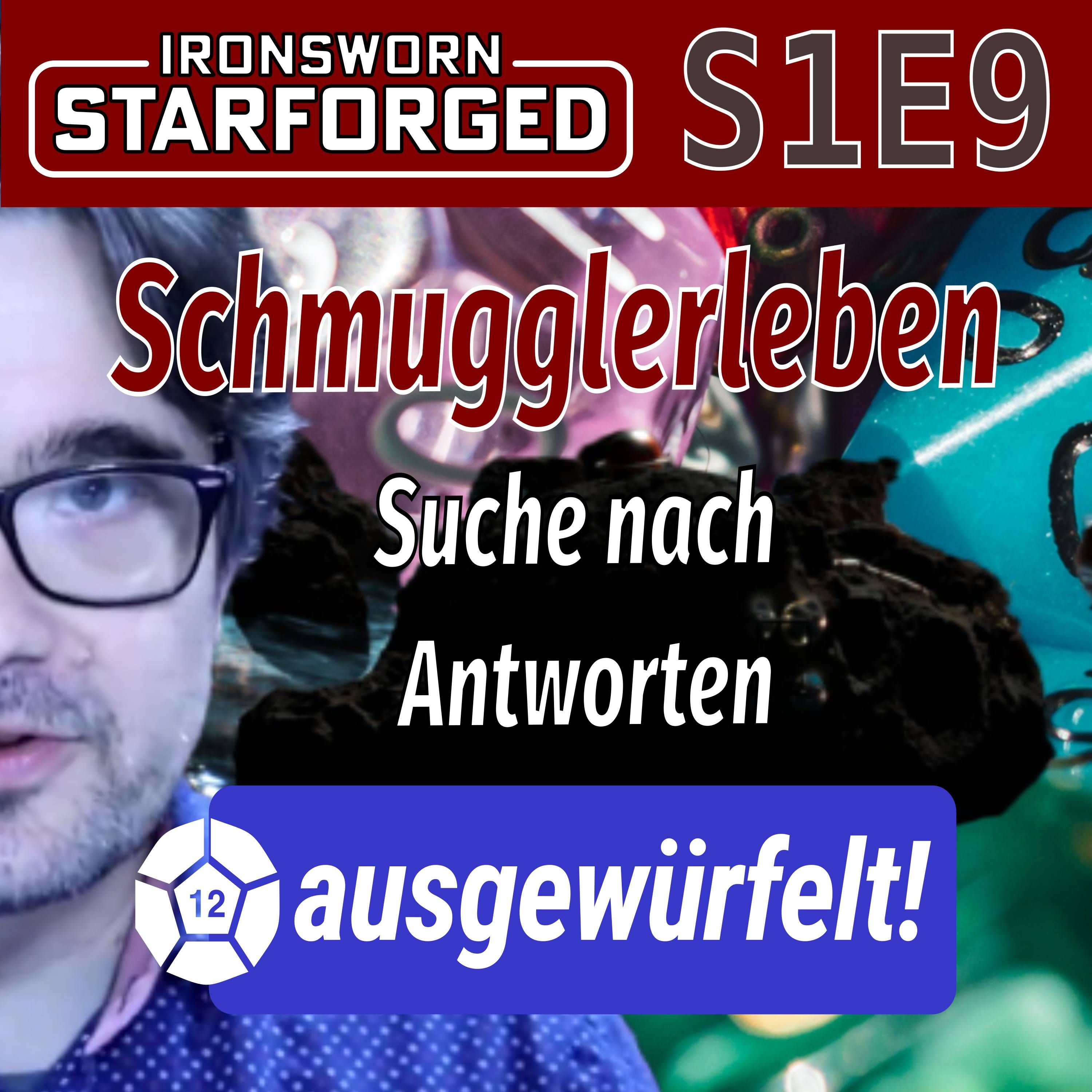 Ein Schmugglerleben #9 - Suche nach Antworten