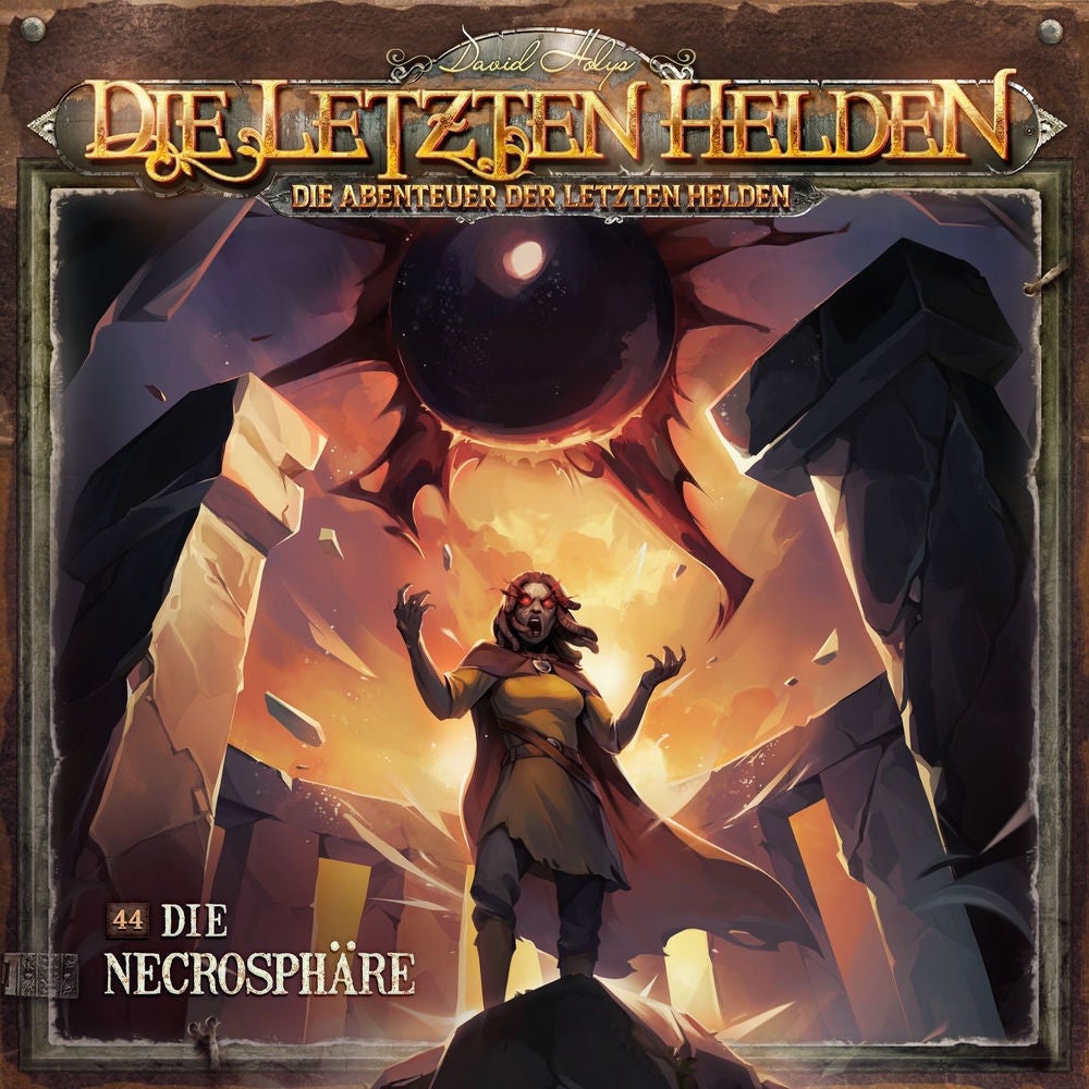 Die Abenteuer der Letzten Helden, Folge 44: Die Necrosphäre