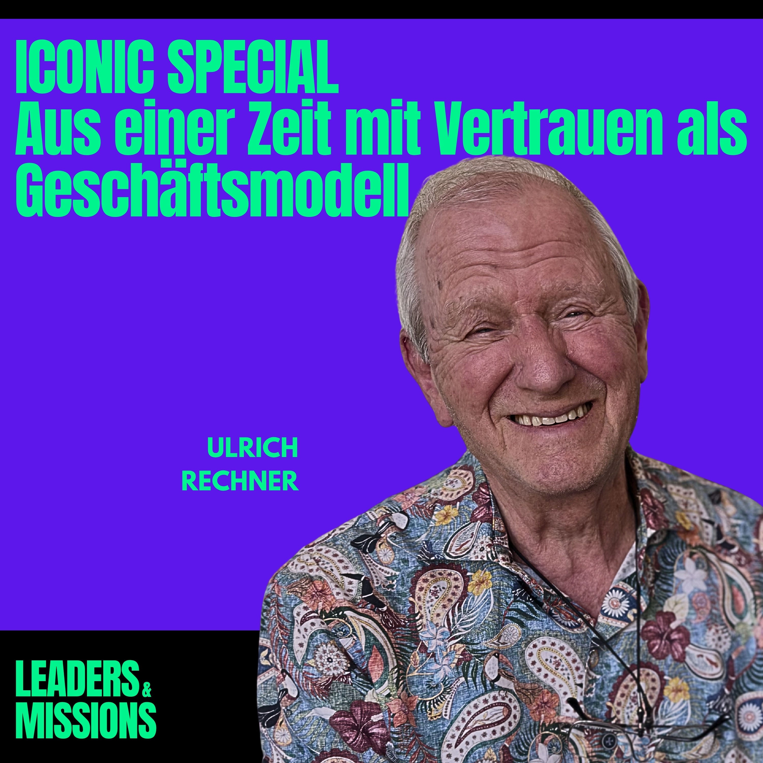 Mission: Iconic Special - Aus einer Zeit mit Vertrauen als Geschäftsmodell